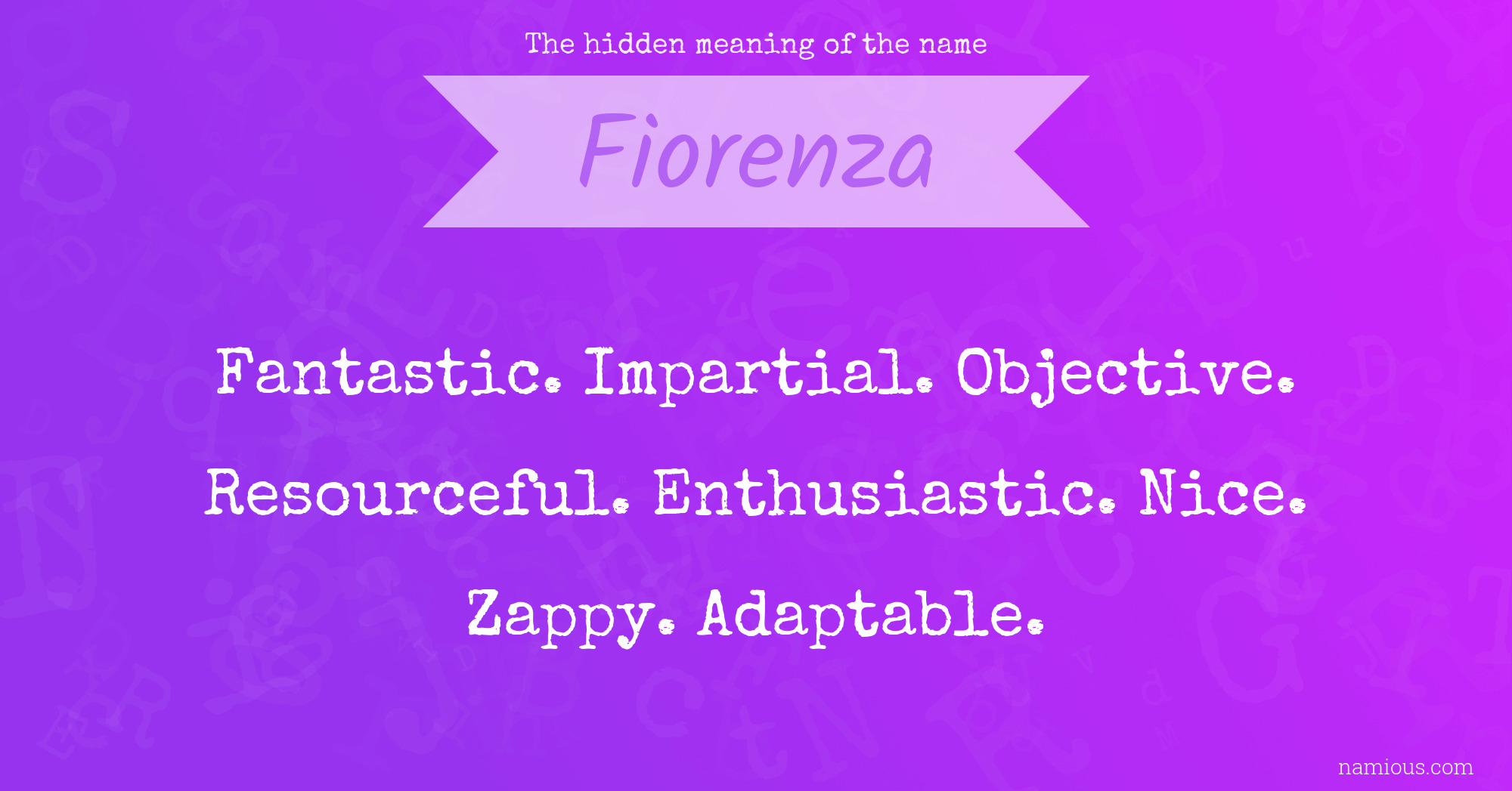 The hidden meaning of the name Fiorenza