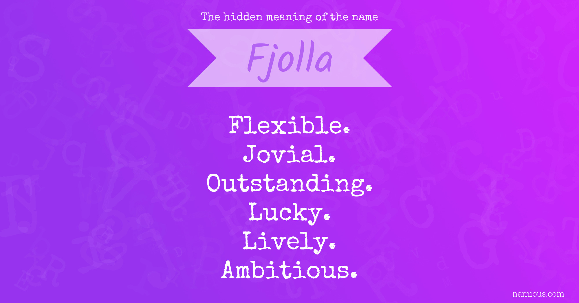 The hidden meaning of the name Fjolla