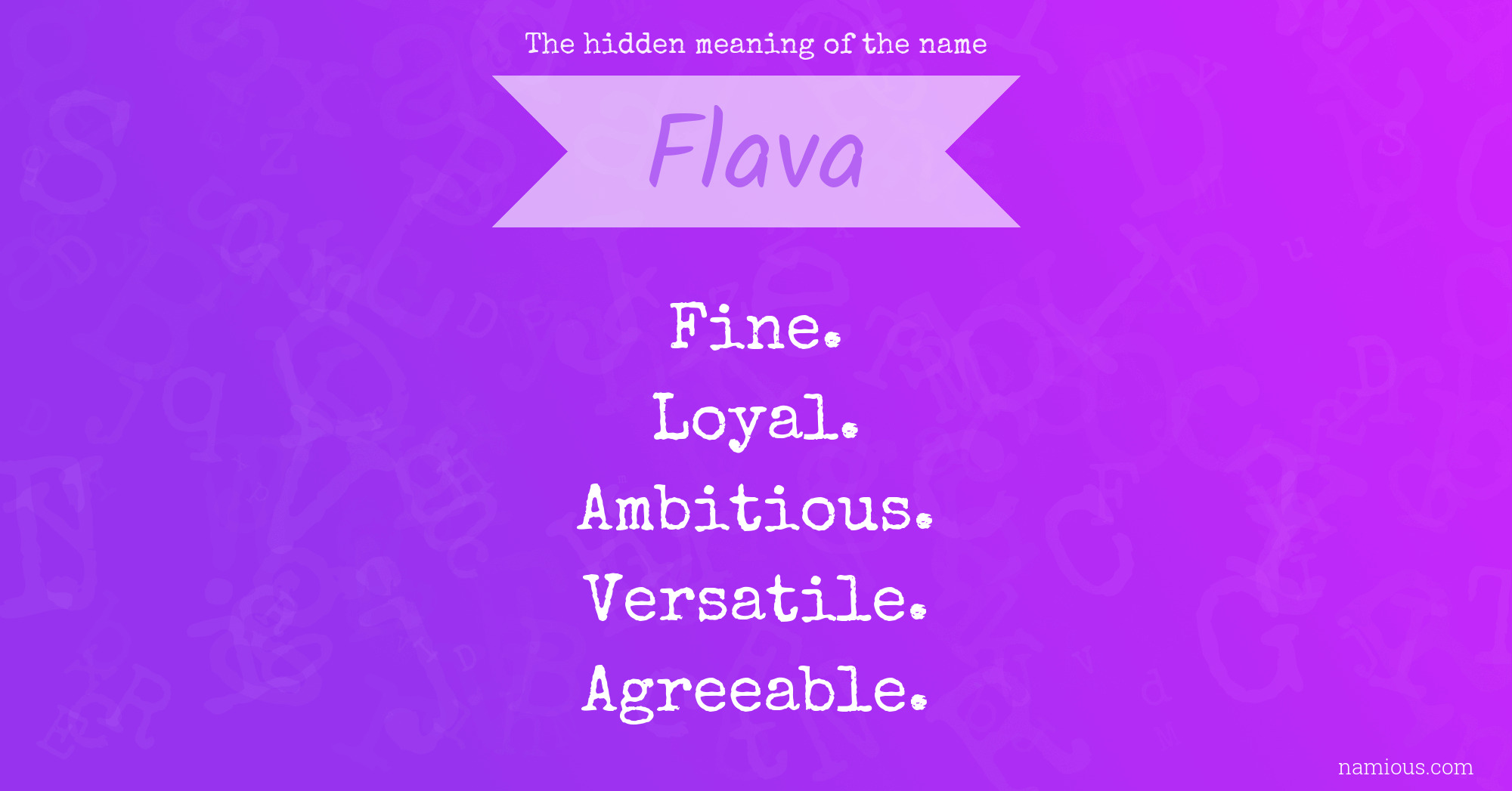 The hidden meaning of the name Flava