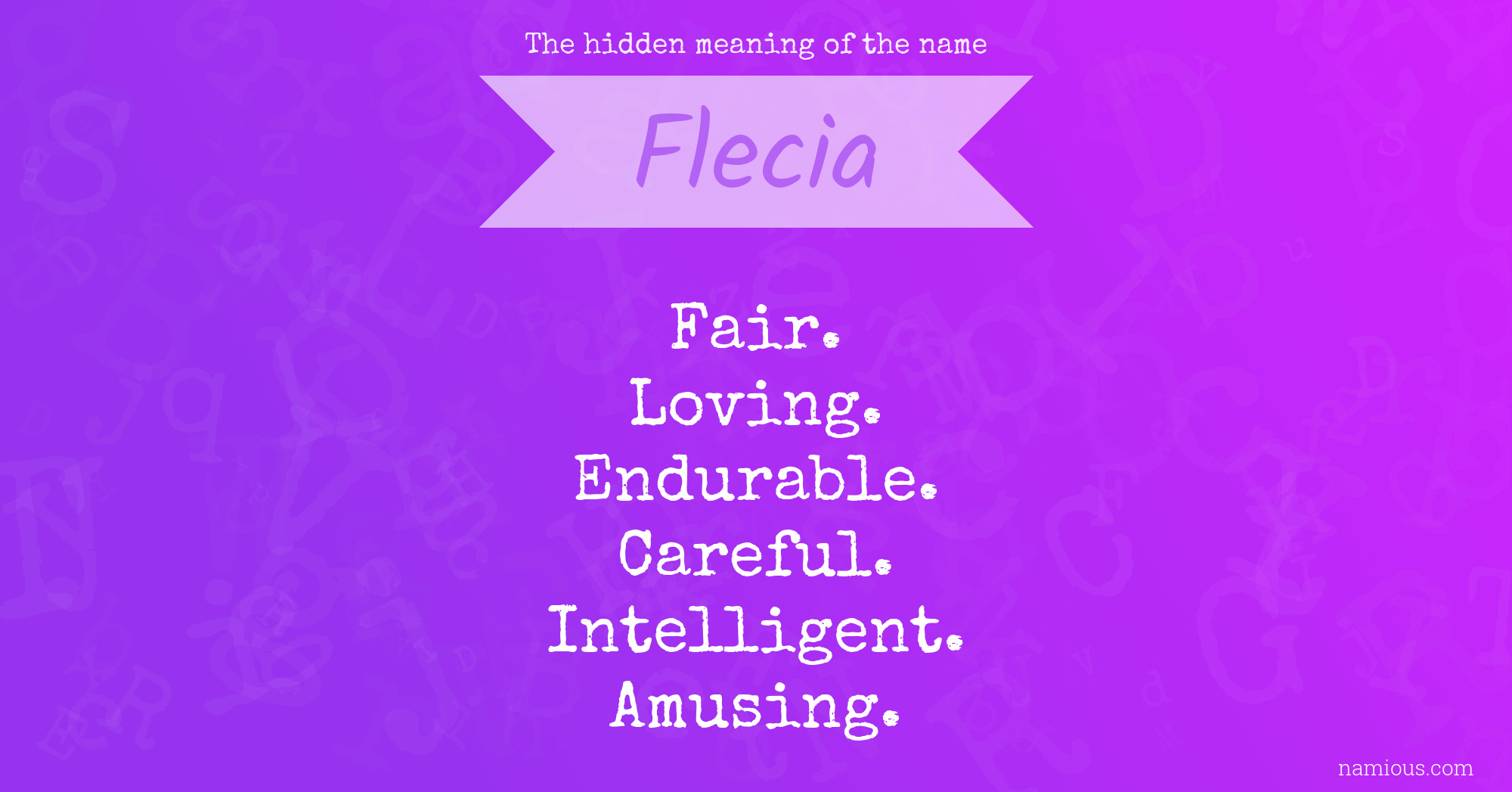 The hidden meaning of the name Flecia