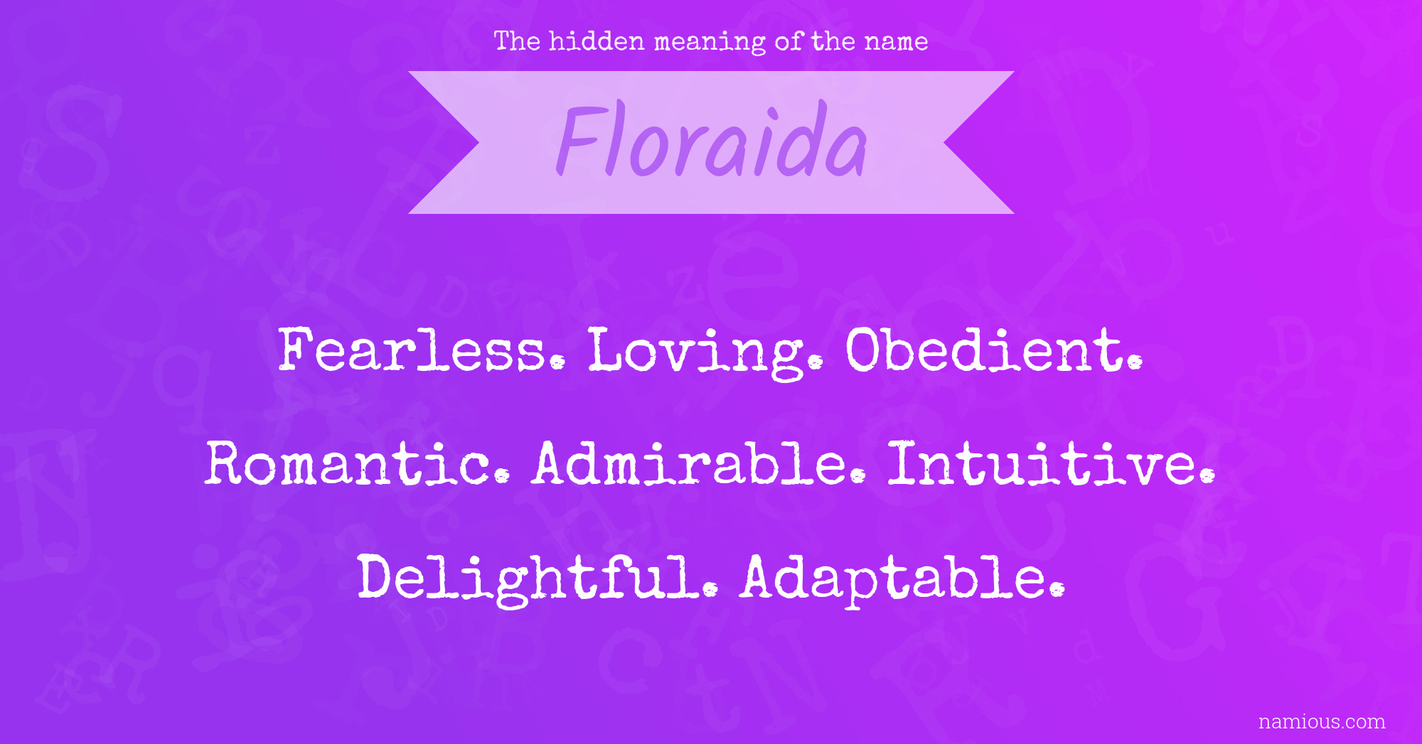 The hidden meaning of the name Floraida