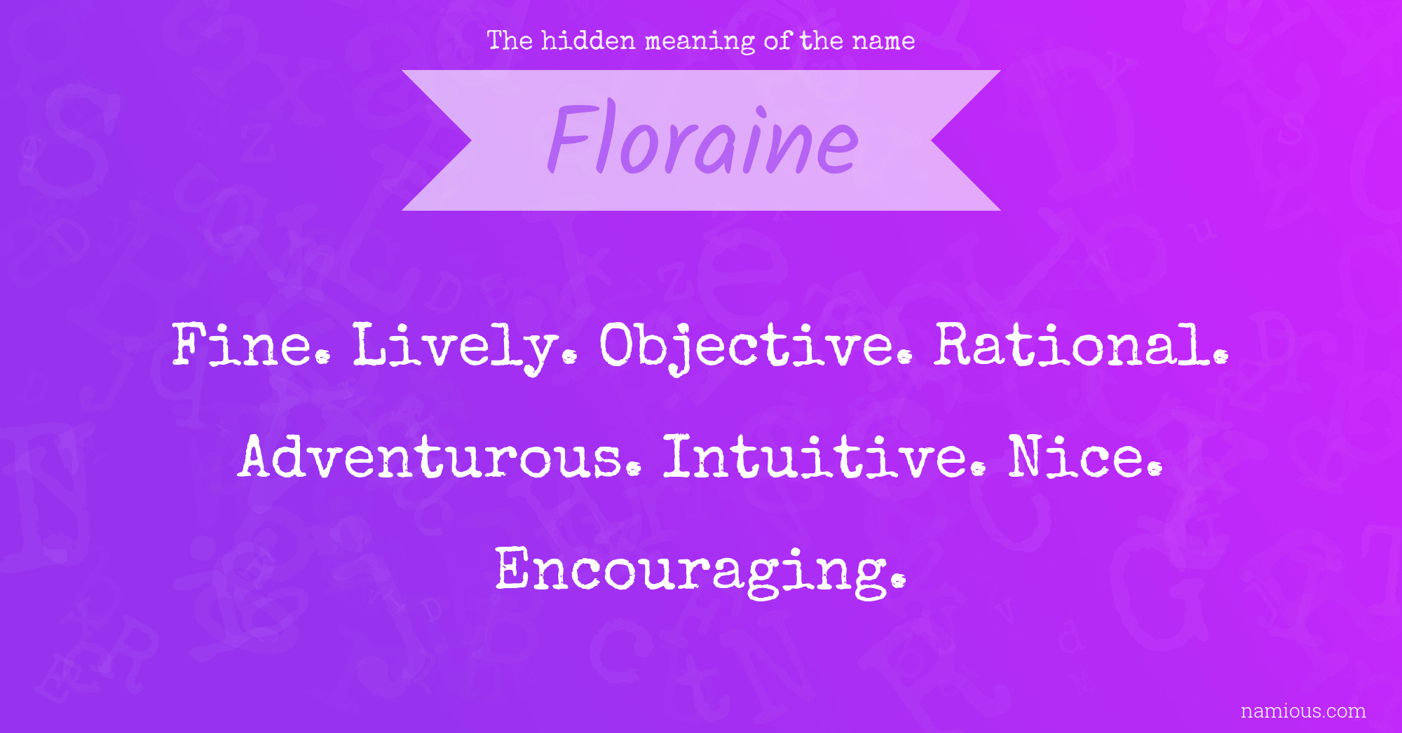 The hidden meaning of the name Floraine