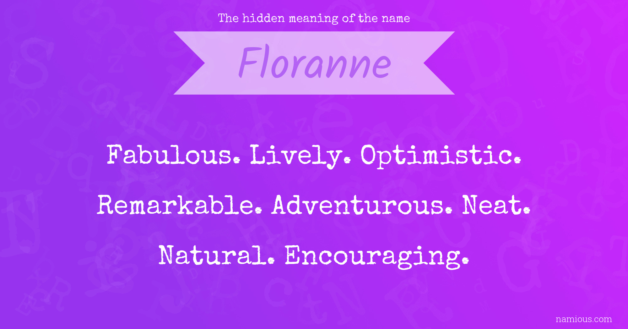 The hidden meaning of the name Floranne