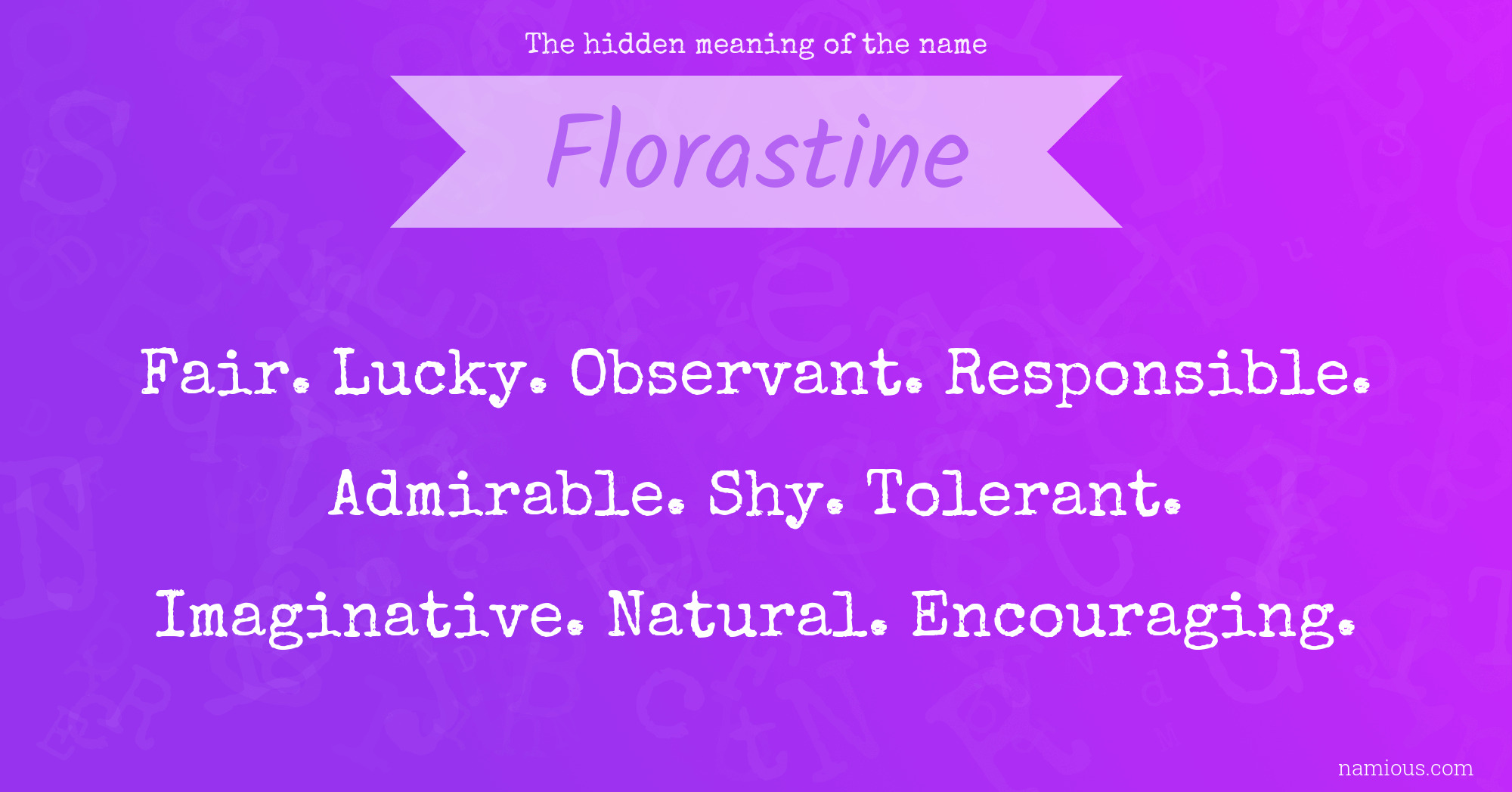 The hidden meaning of the name Florastine