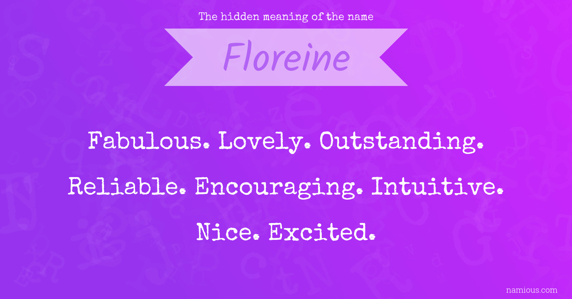 The hidden meaning of the name Floreine