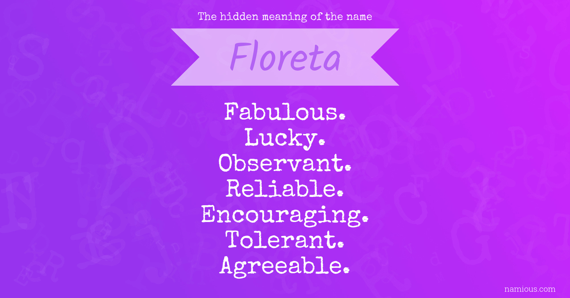 The hidden meaning of the name Floreta