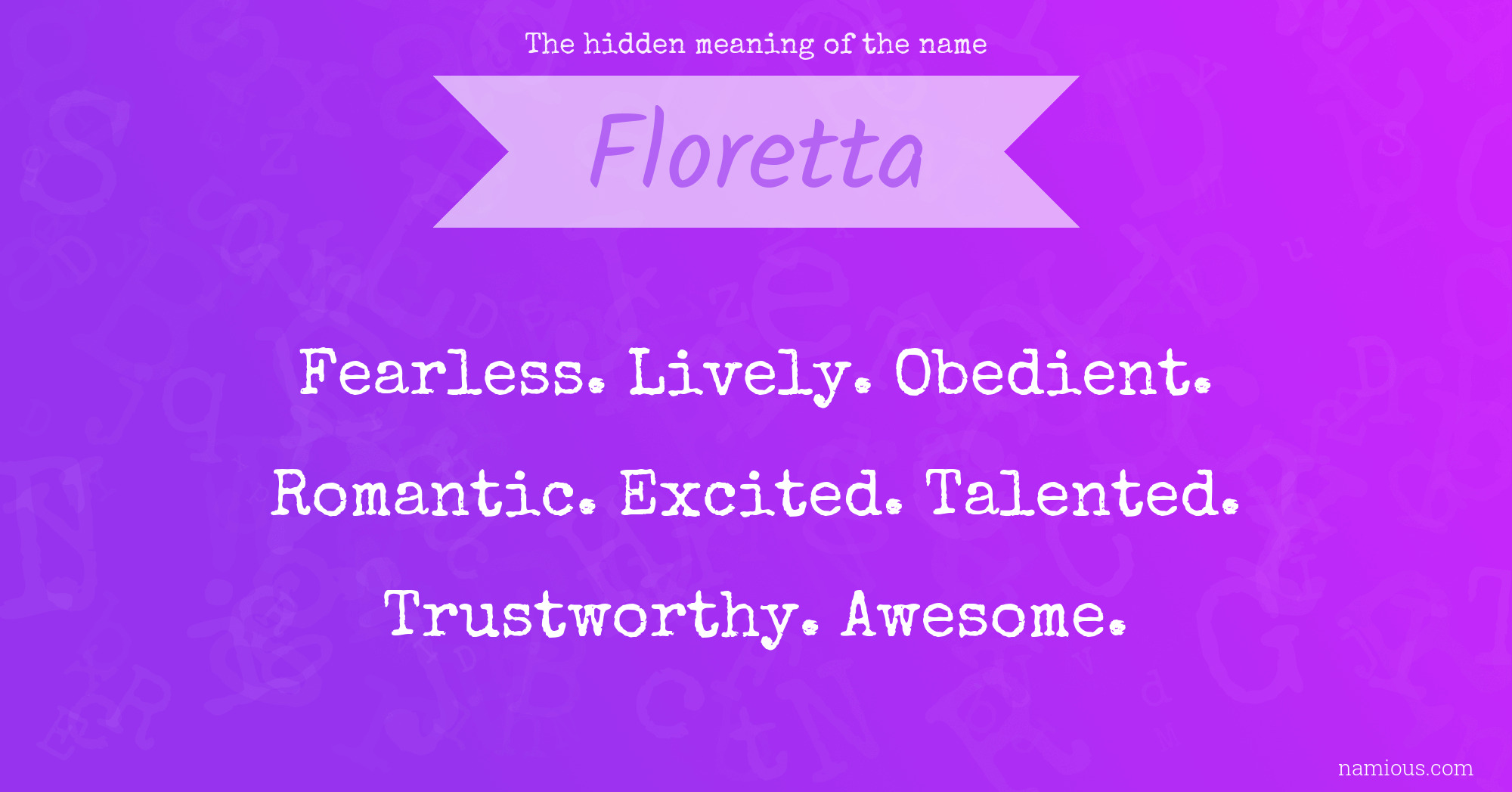 The hidden meaning of the name Floretta