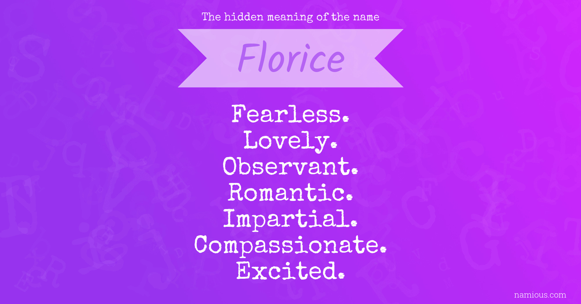 The hidden meaning of the name Florice