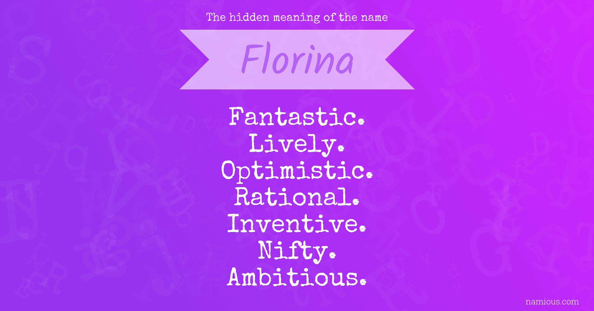 The hidden meaning of the name Florina