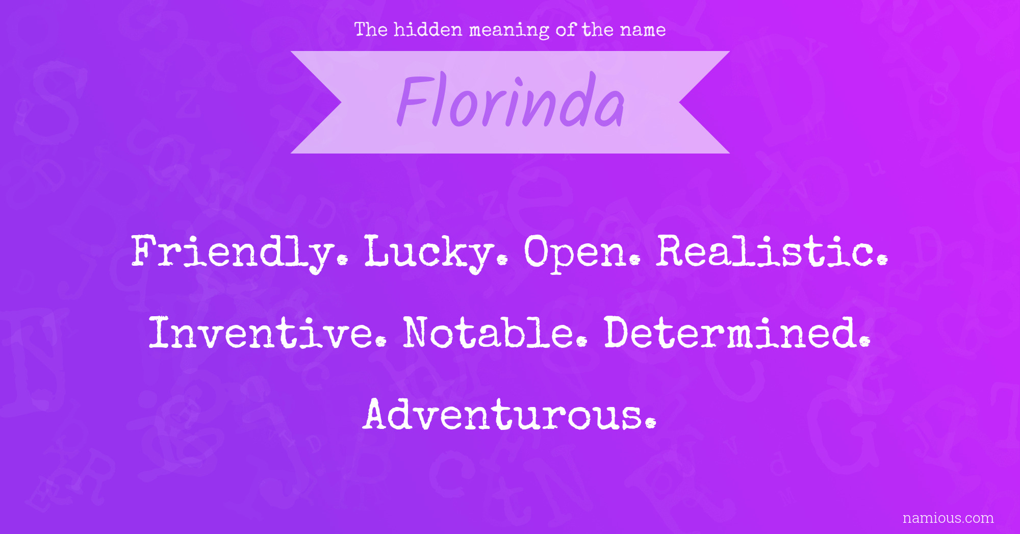 The hidden meaning of the name Florinda