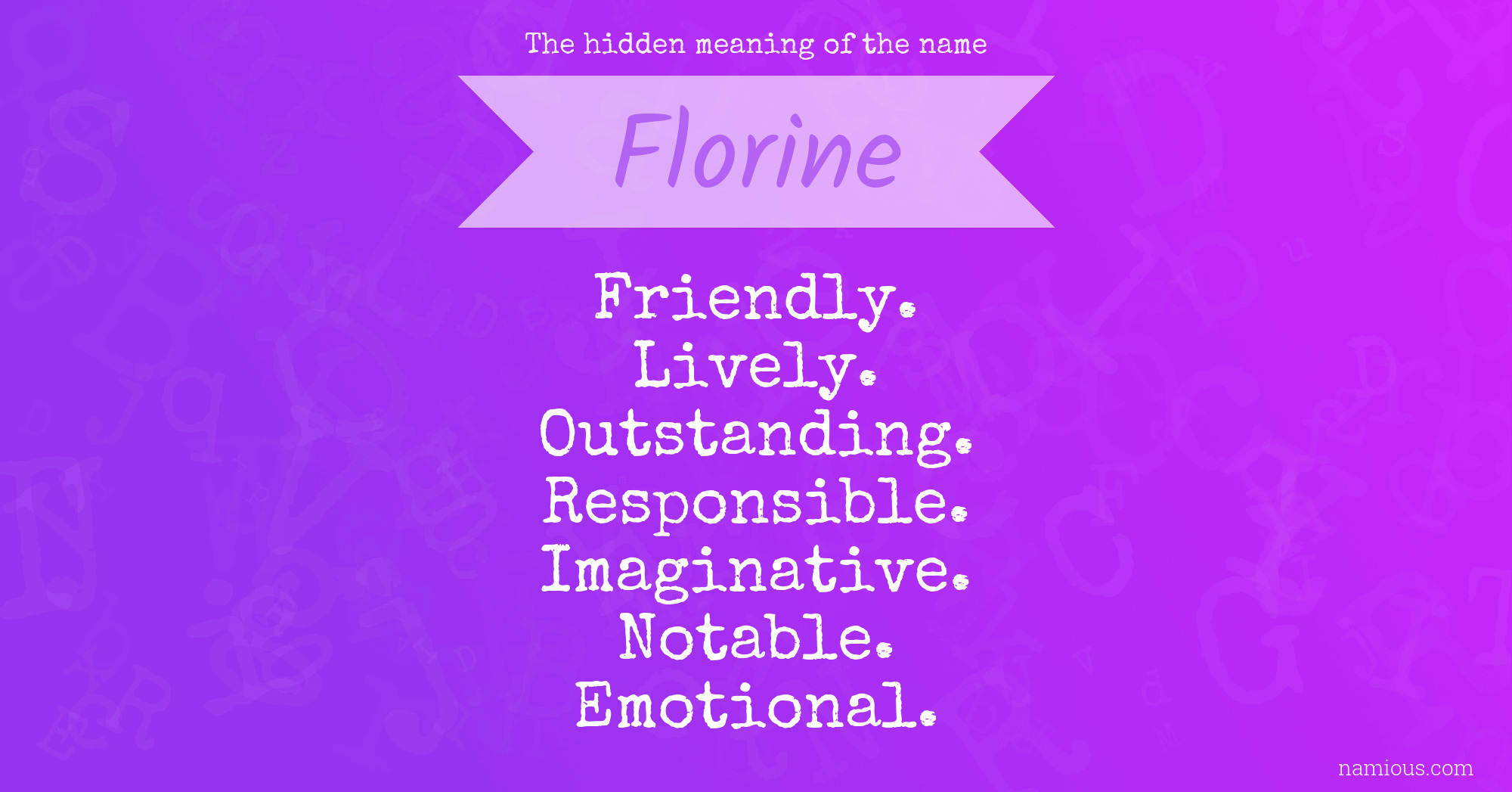 The hidden meaning of the name Florine