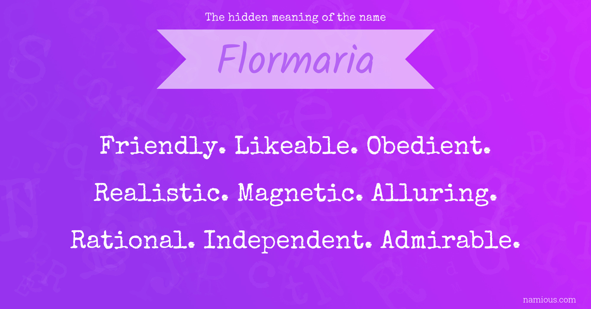 The hidden meaning of the name Flormaria