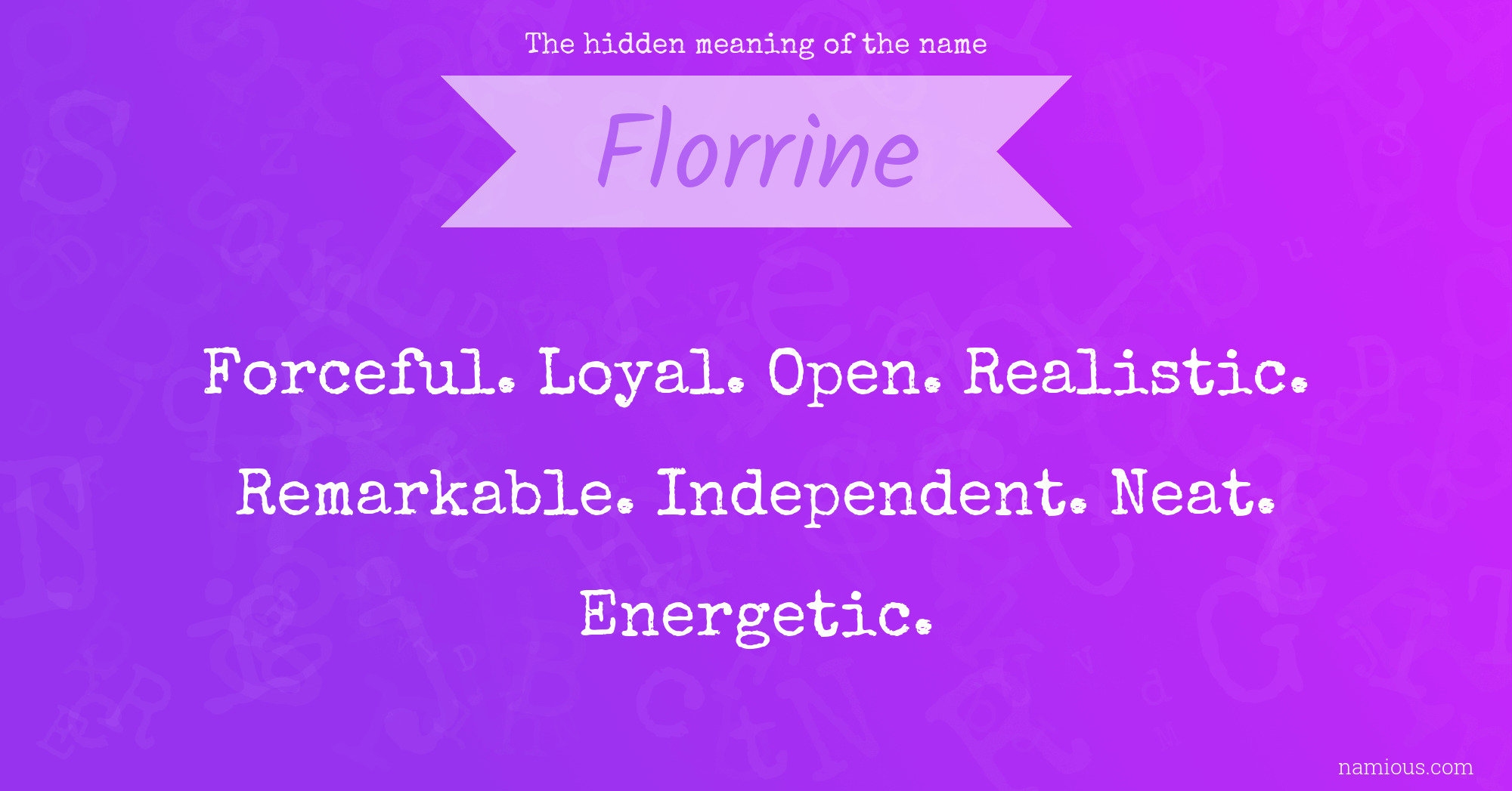 The hidden meaning of the name Florrine