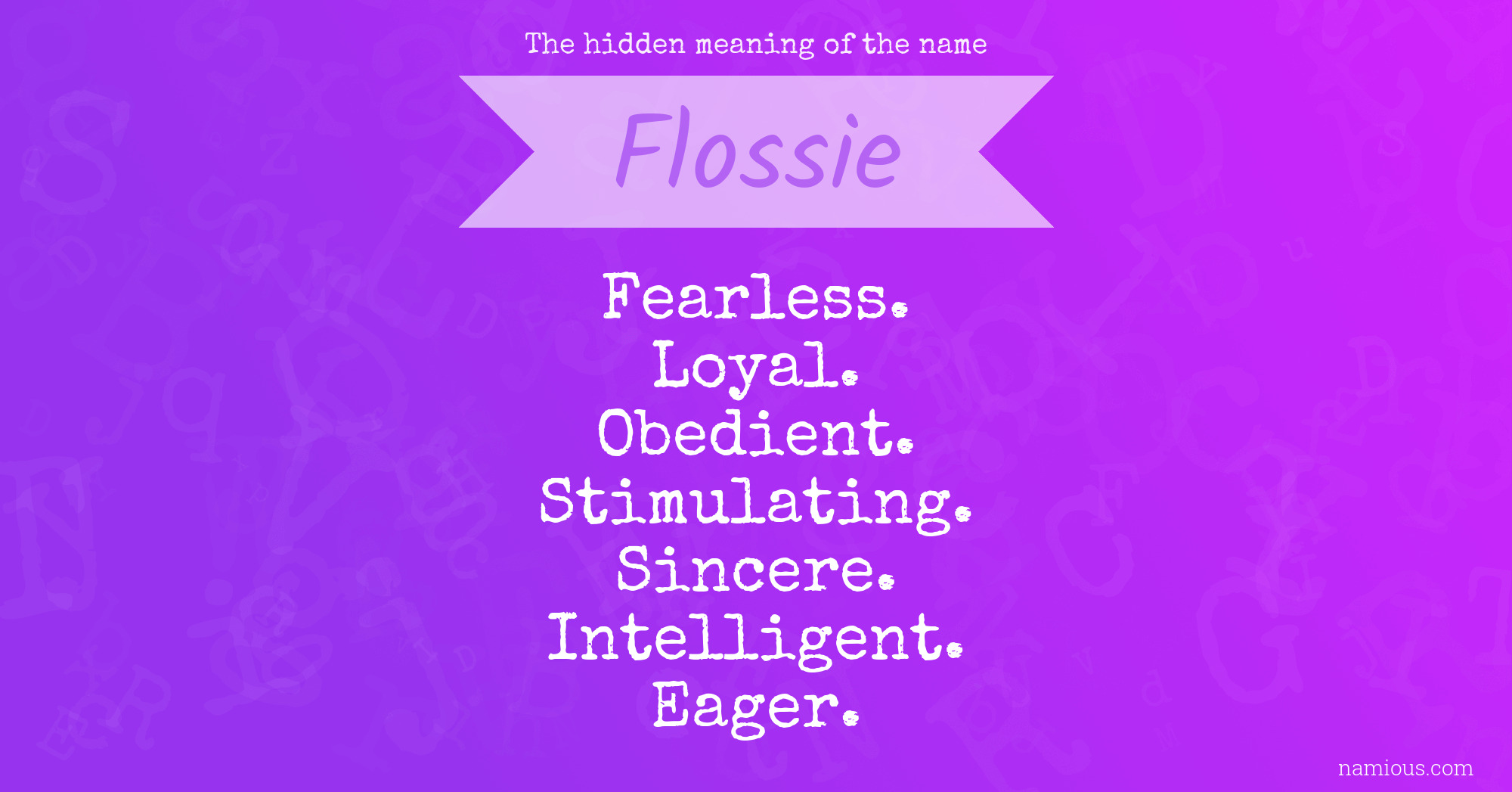 The hidden meaning of the name Flossie