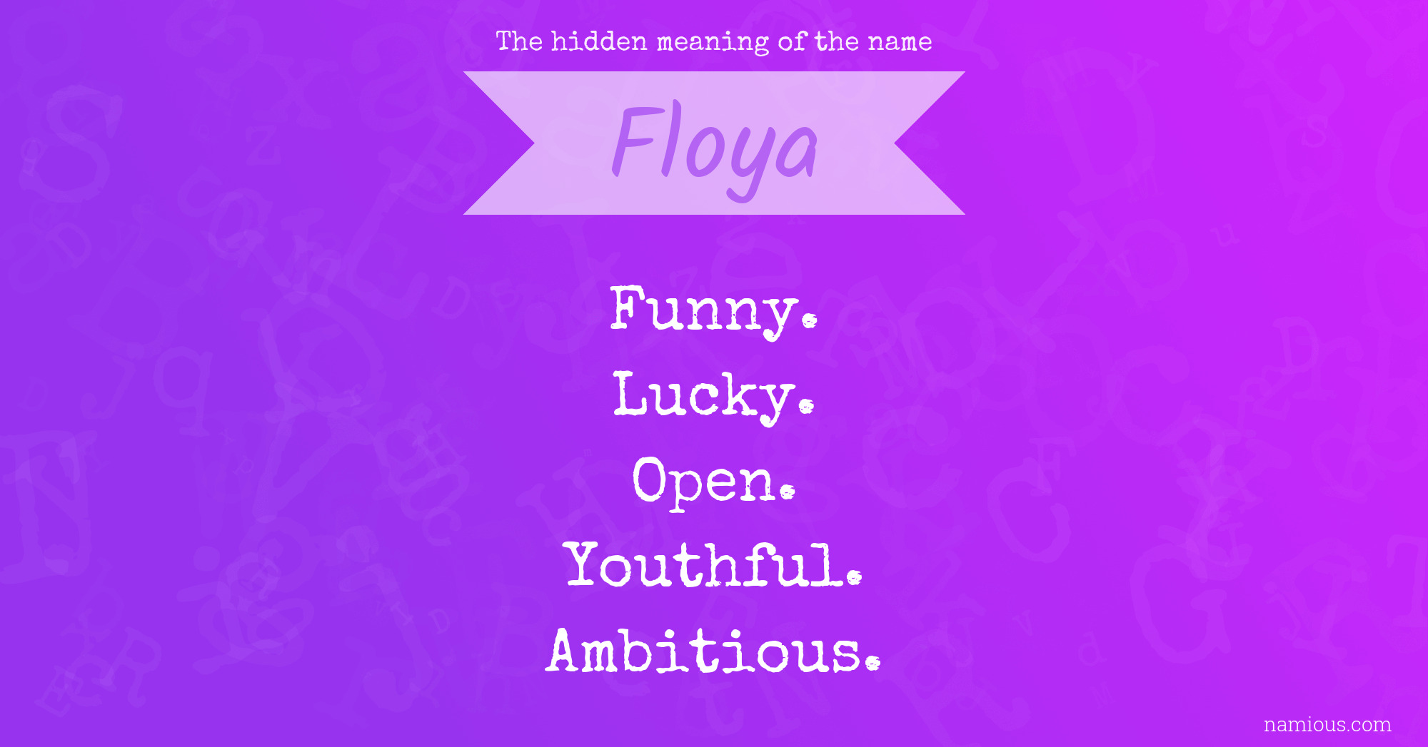 The hidden meaning of the name Floya