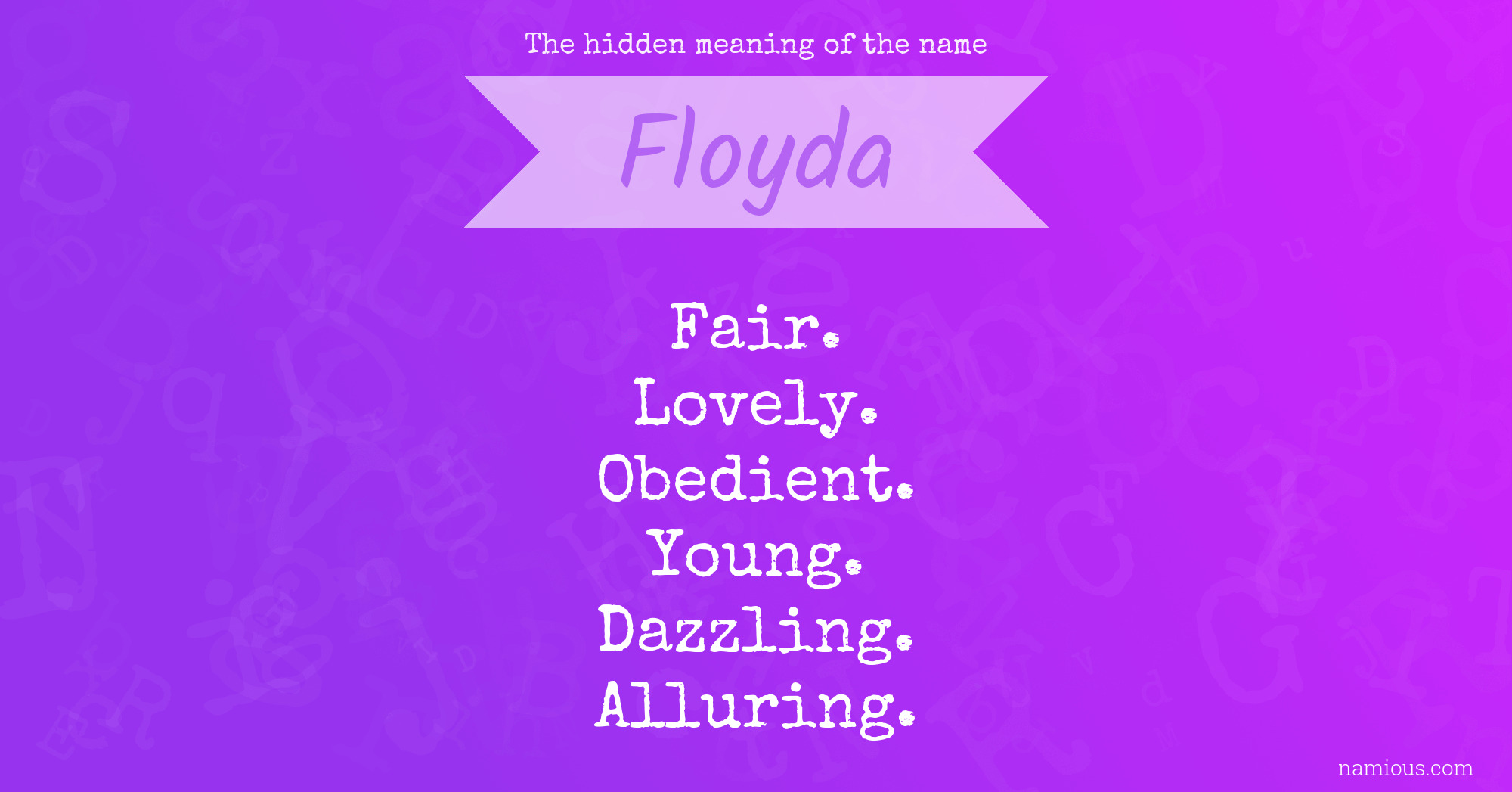 The hidden meaning of the name Floyda