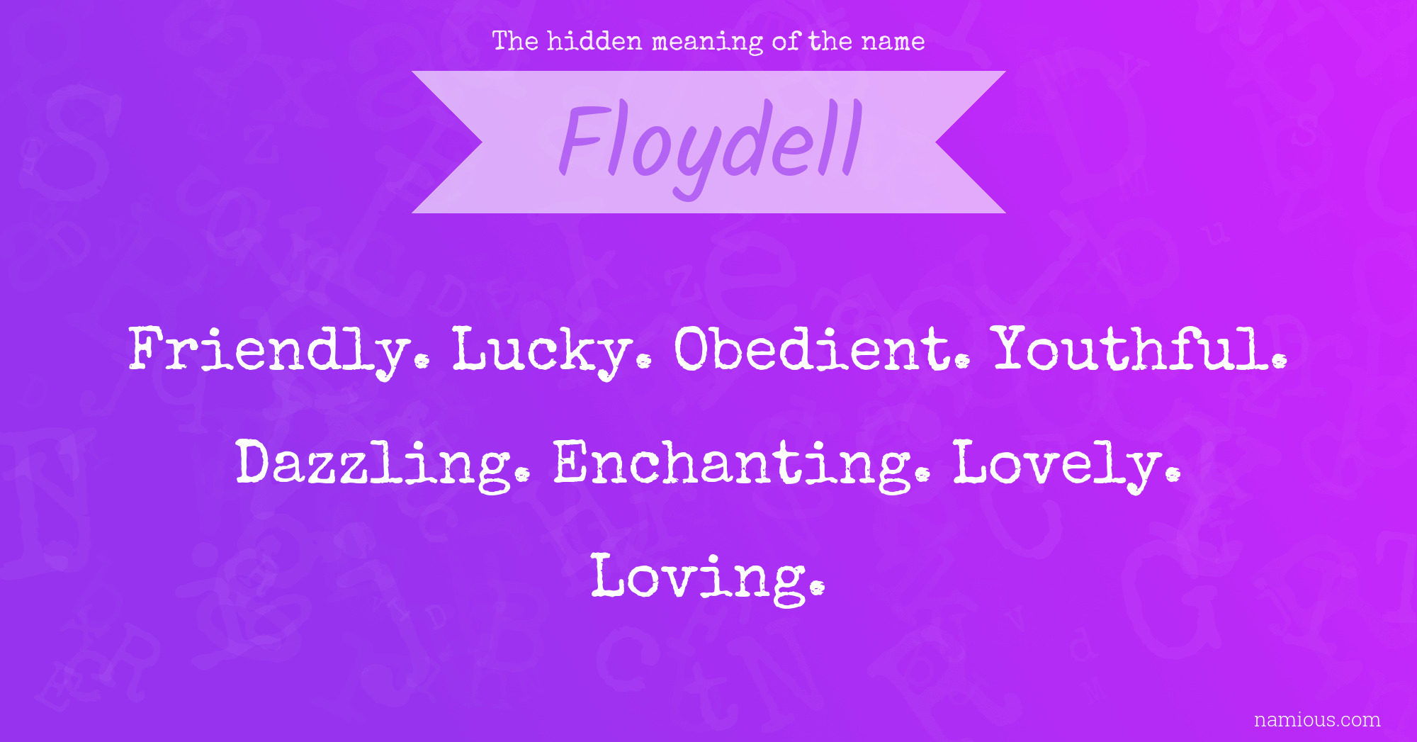 The hidden meaning of the name Floydell