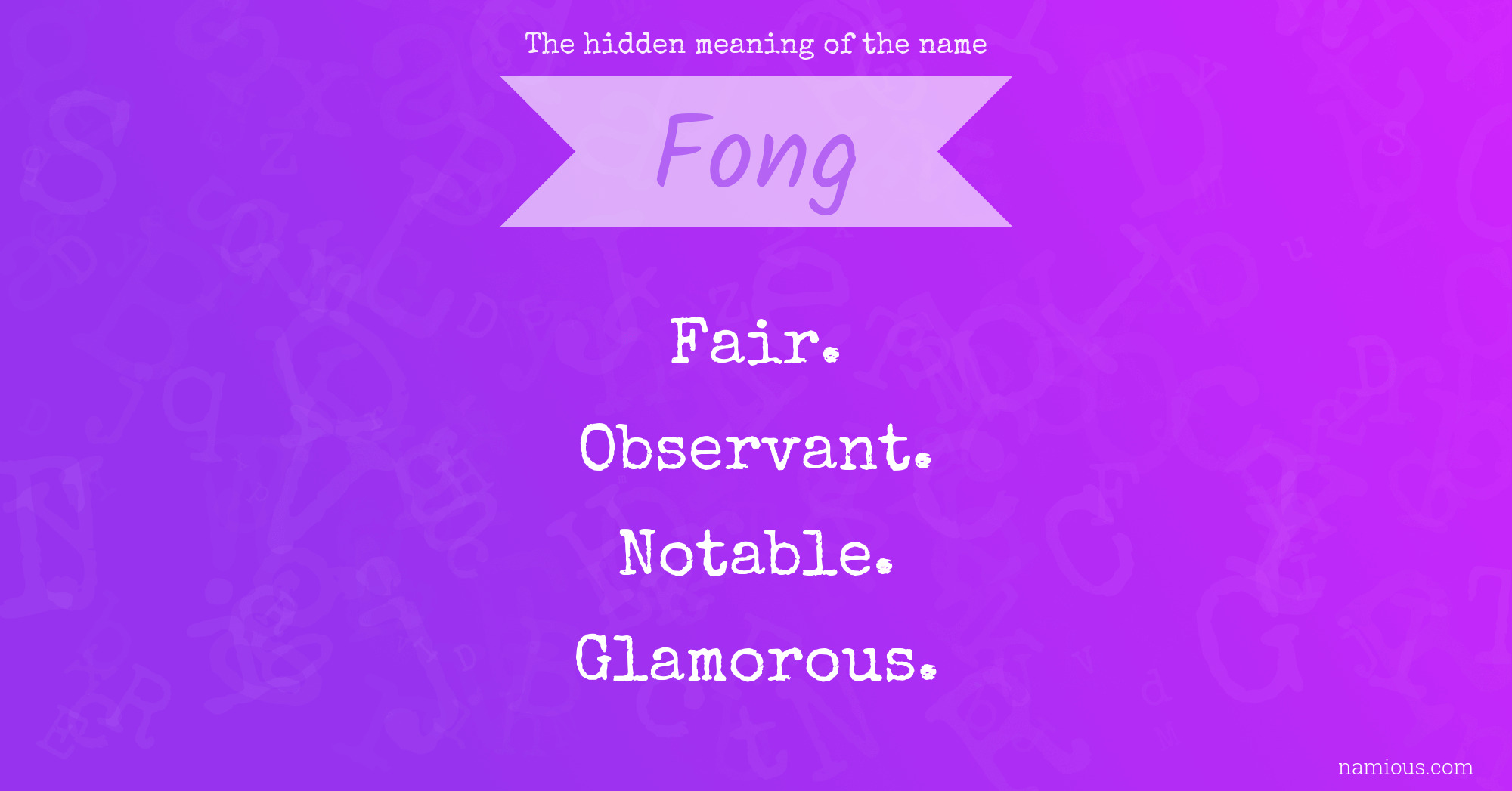 The hidden meaning of the name Fong