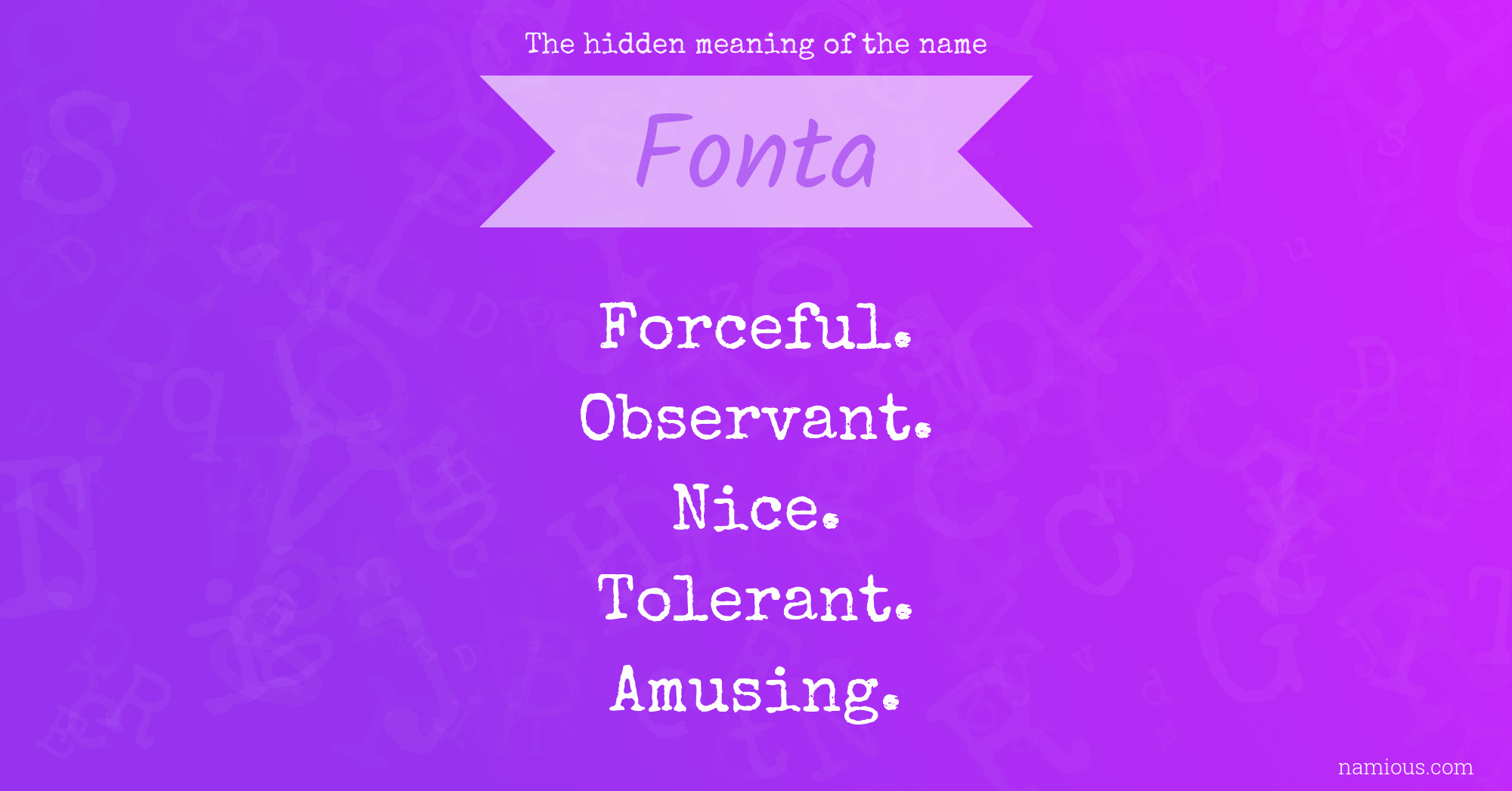 The hidden meaning of the name Fonta