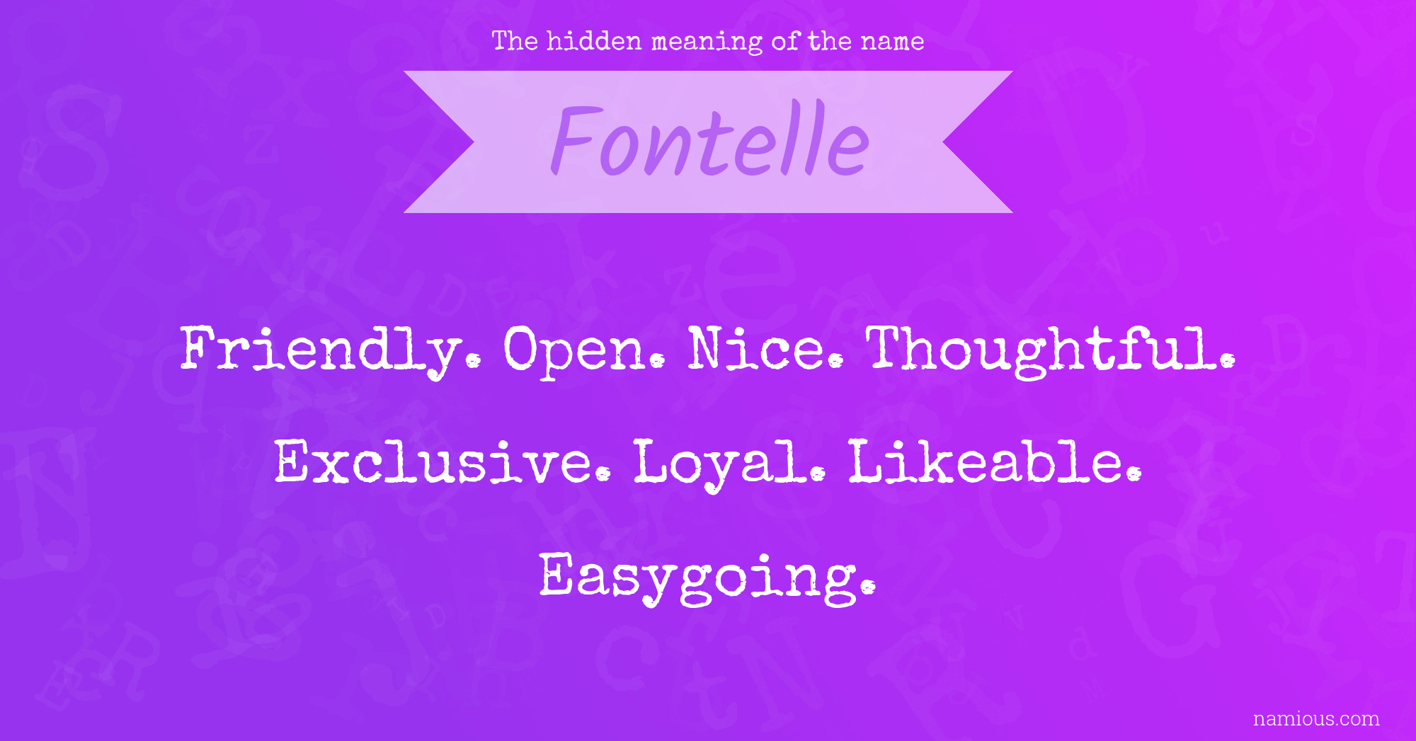 The hidden meaning of the name Fontelle