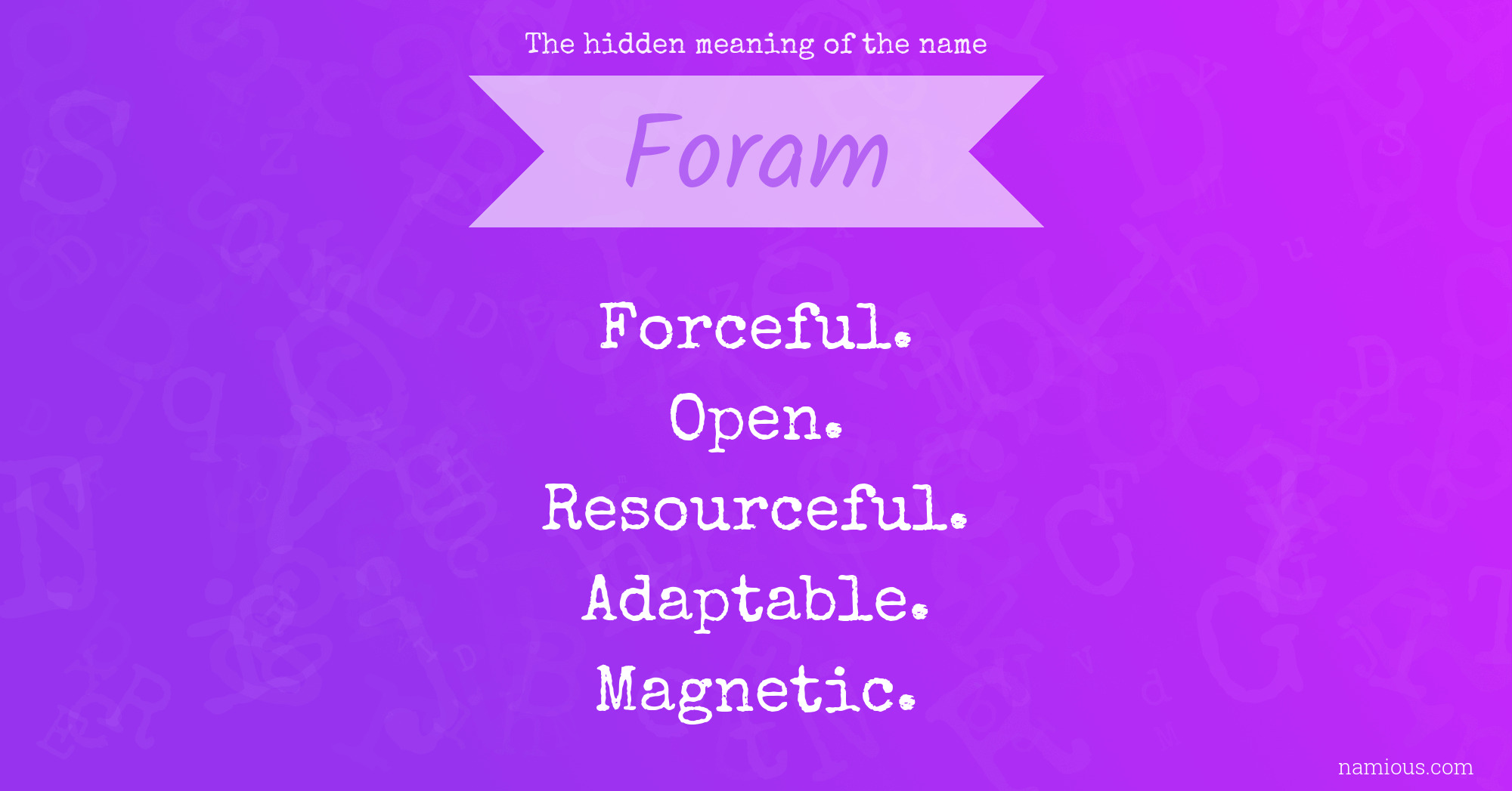 The hidden meaning of the name Foram