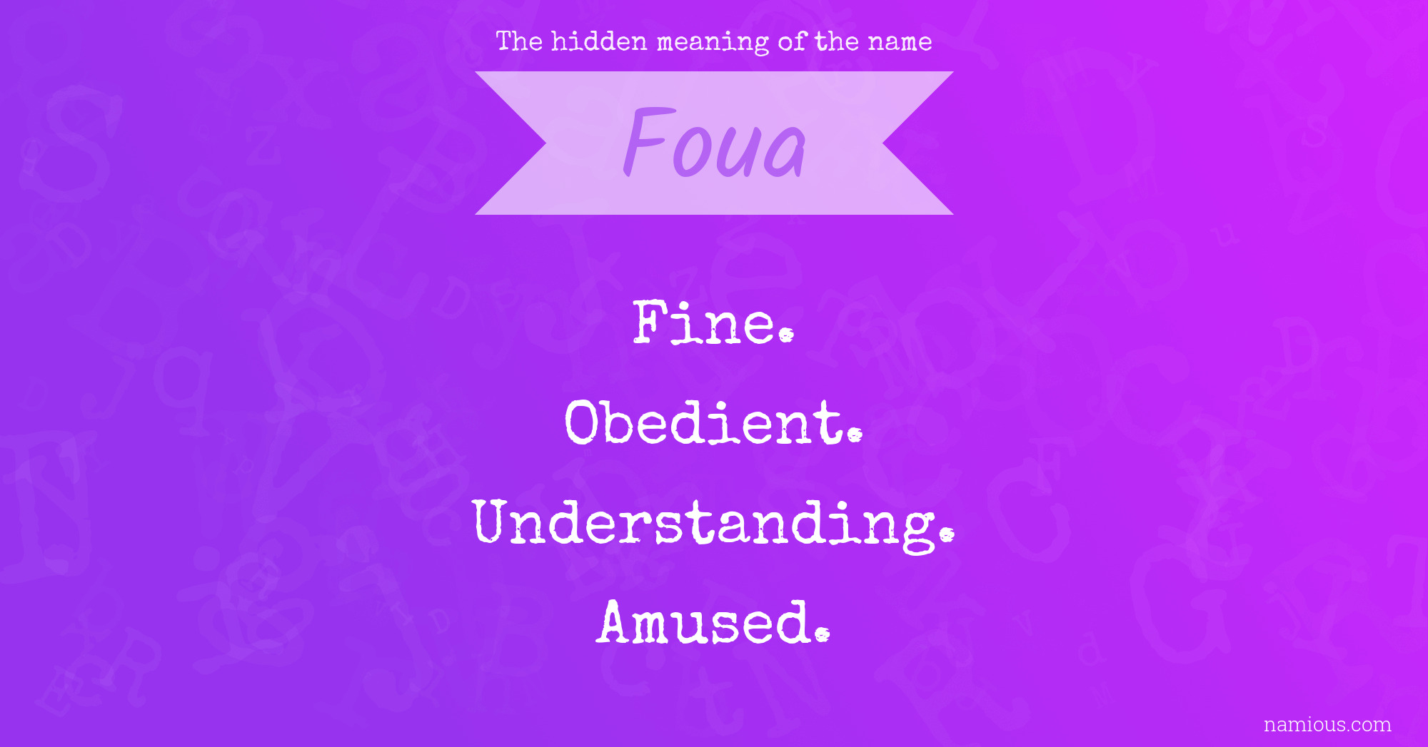 The hidden meaning of the name Foua