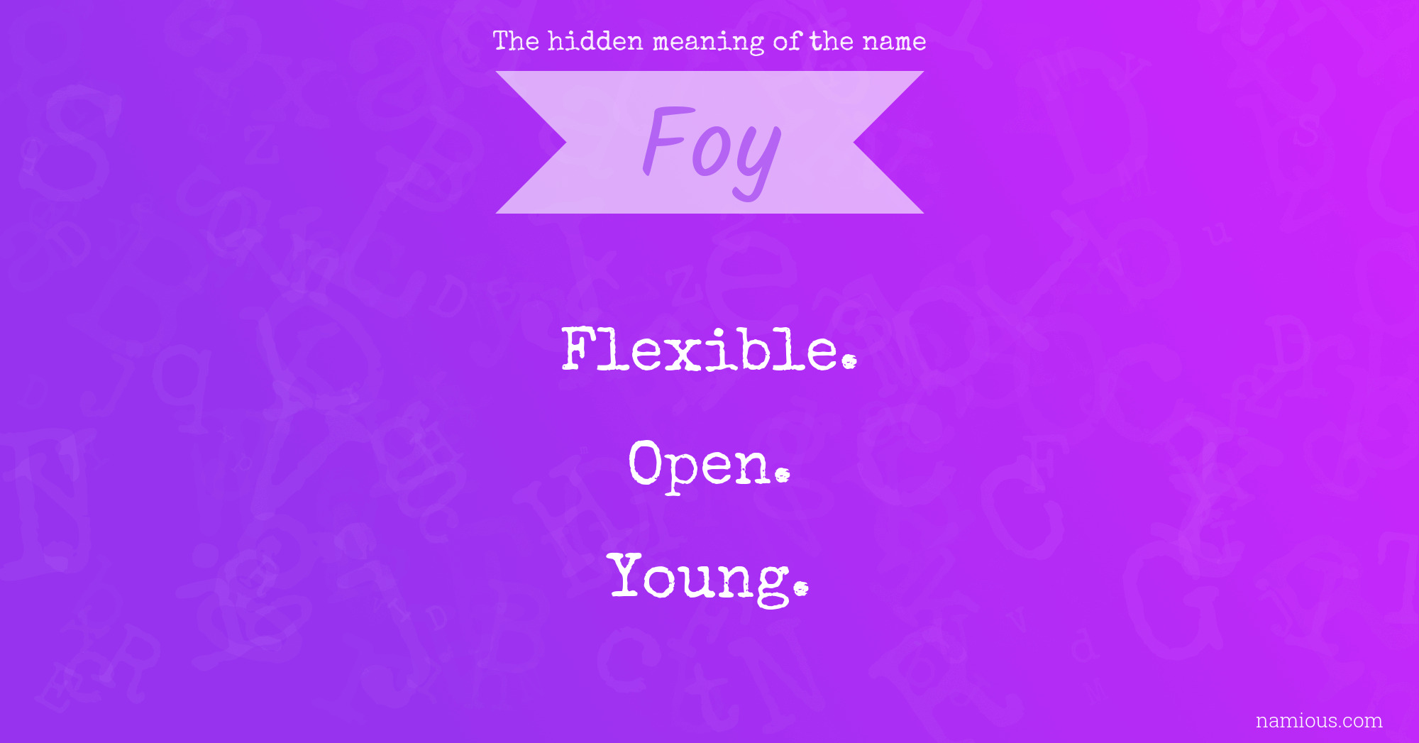 The hidden meaning of the name Foy