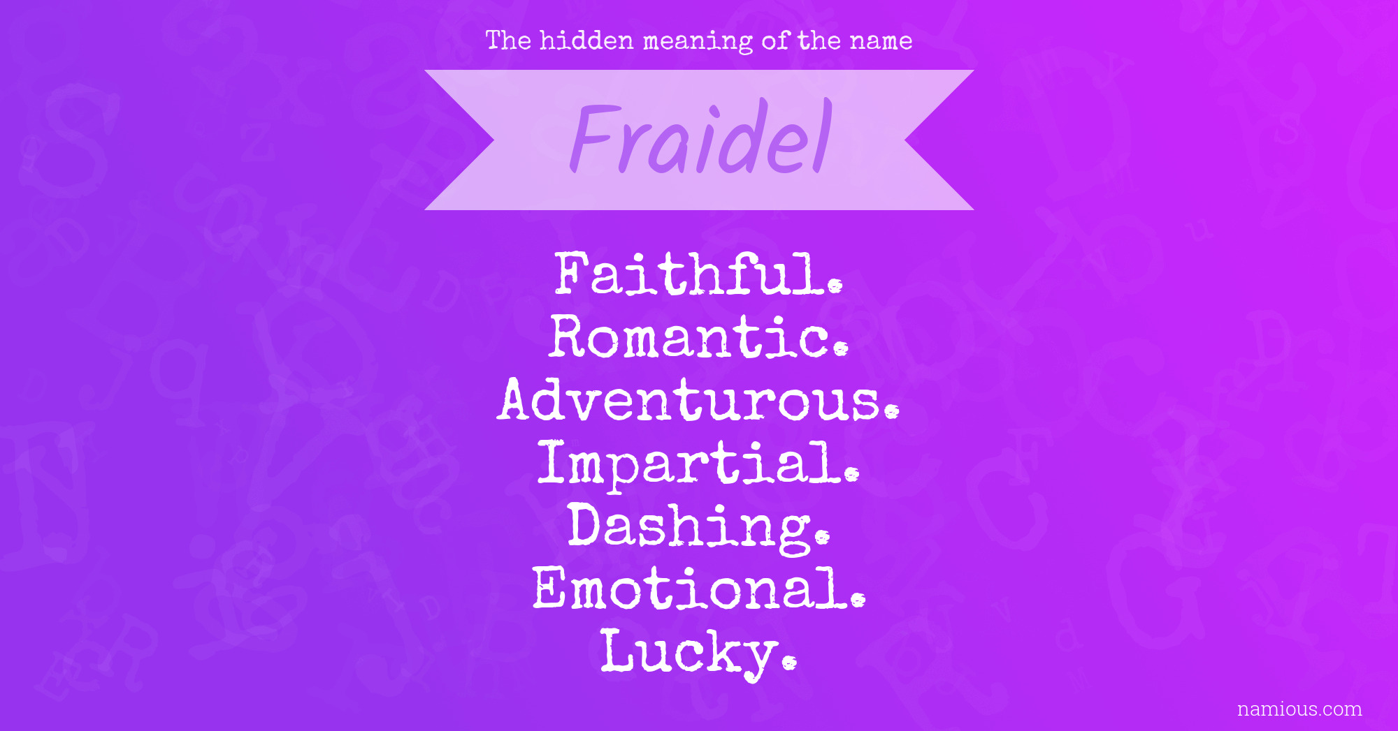 The hidden meaning of the name Fraidel