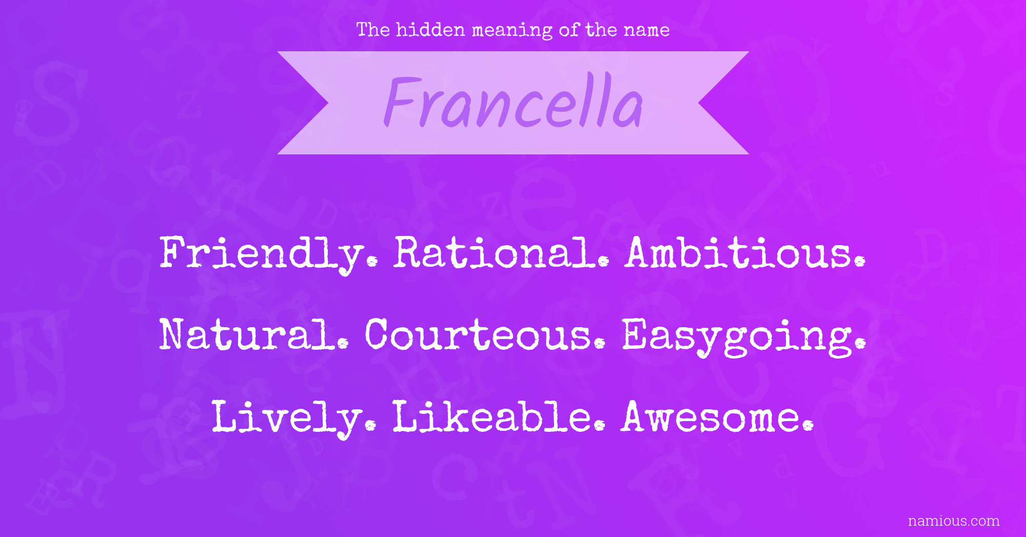 The hidden meaning of the name Francella