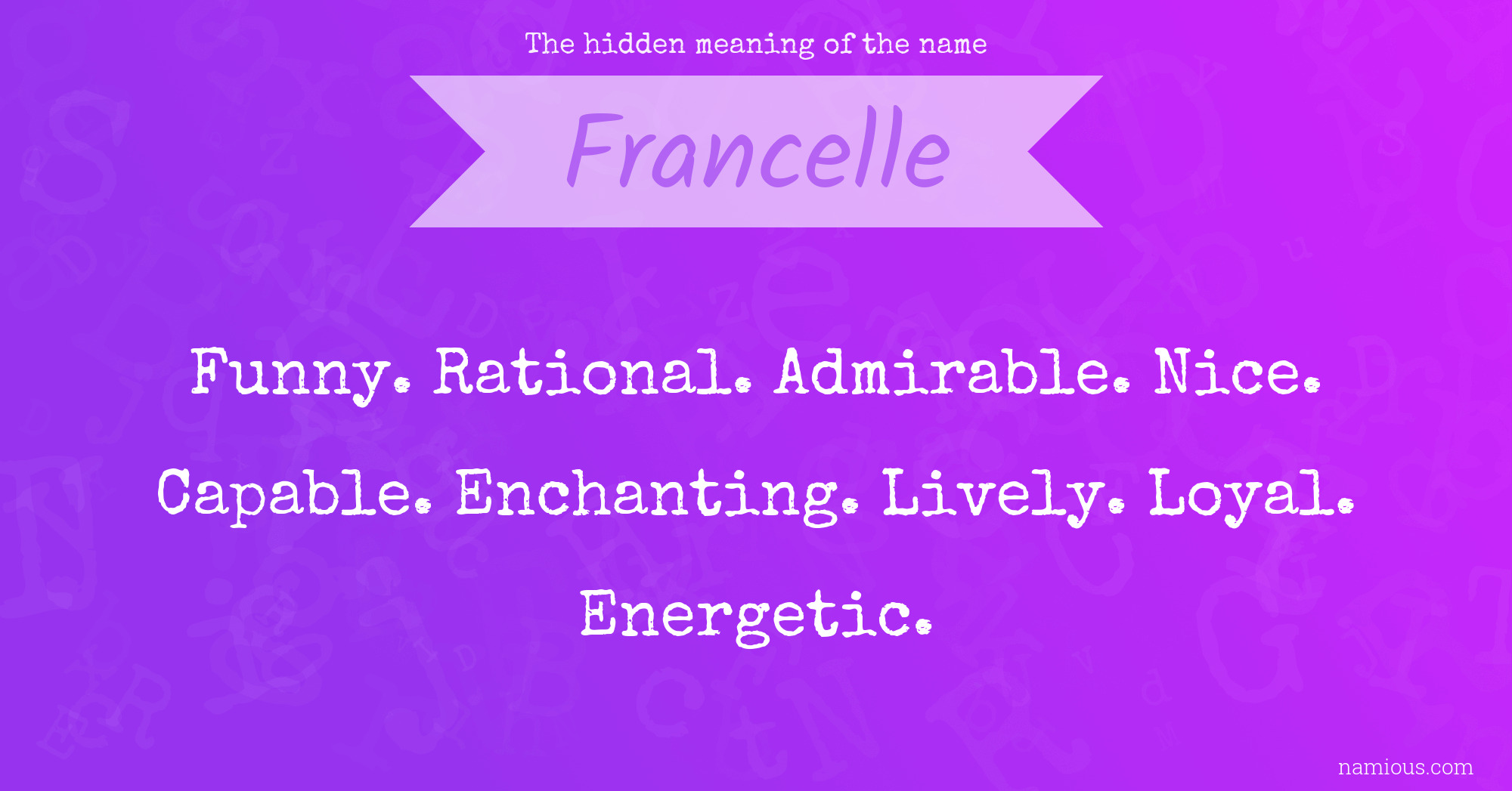 The hidden meaning of the name Francelle