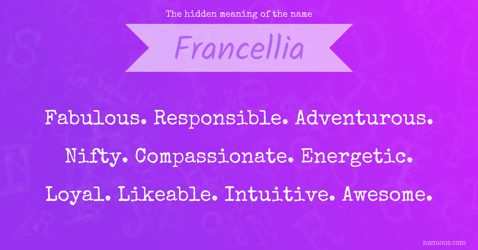 The hidden meaning of the name Francellia