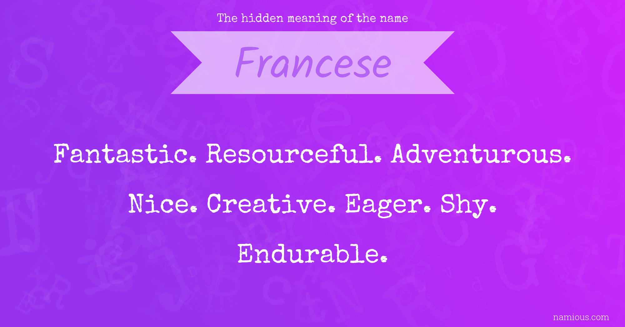 The hidden meaning of the name Francese