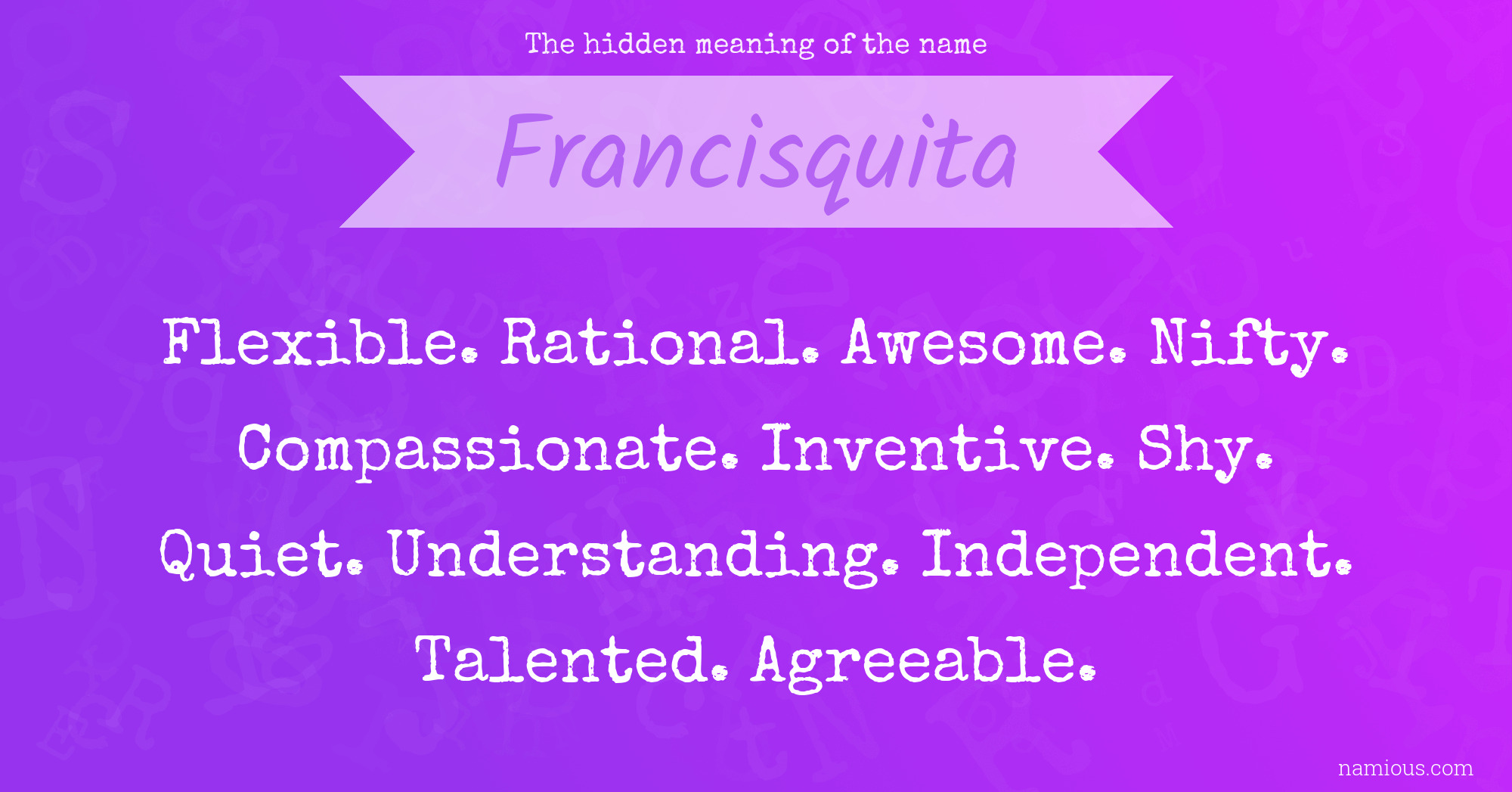 The hidden meaning of the name Francisquita