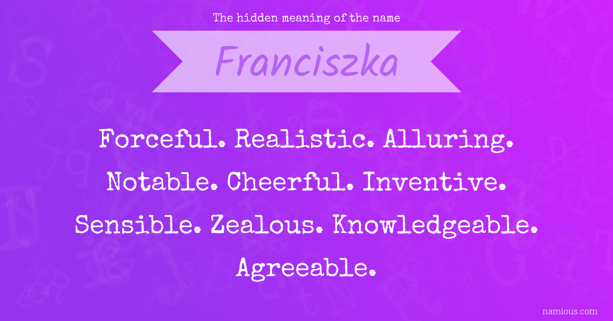 The hidden meaning of the name Franciszka