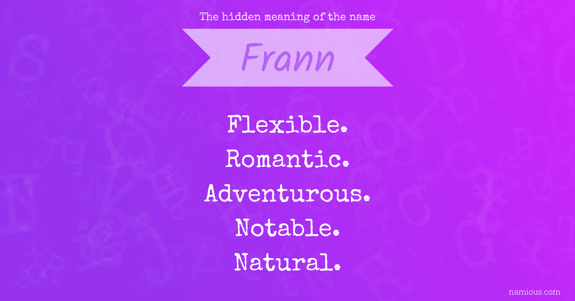 The hidden meaning of the name Frann