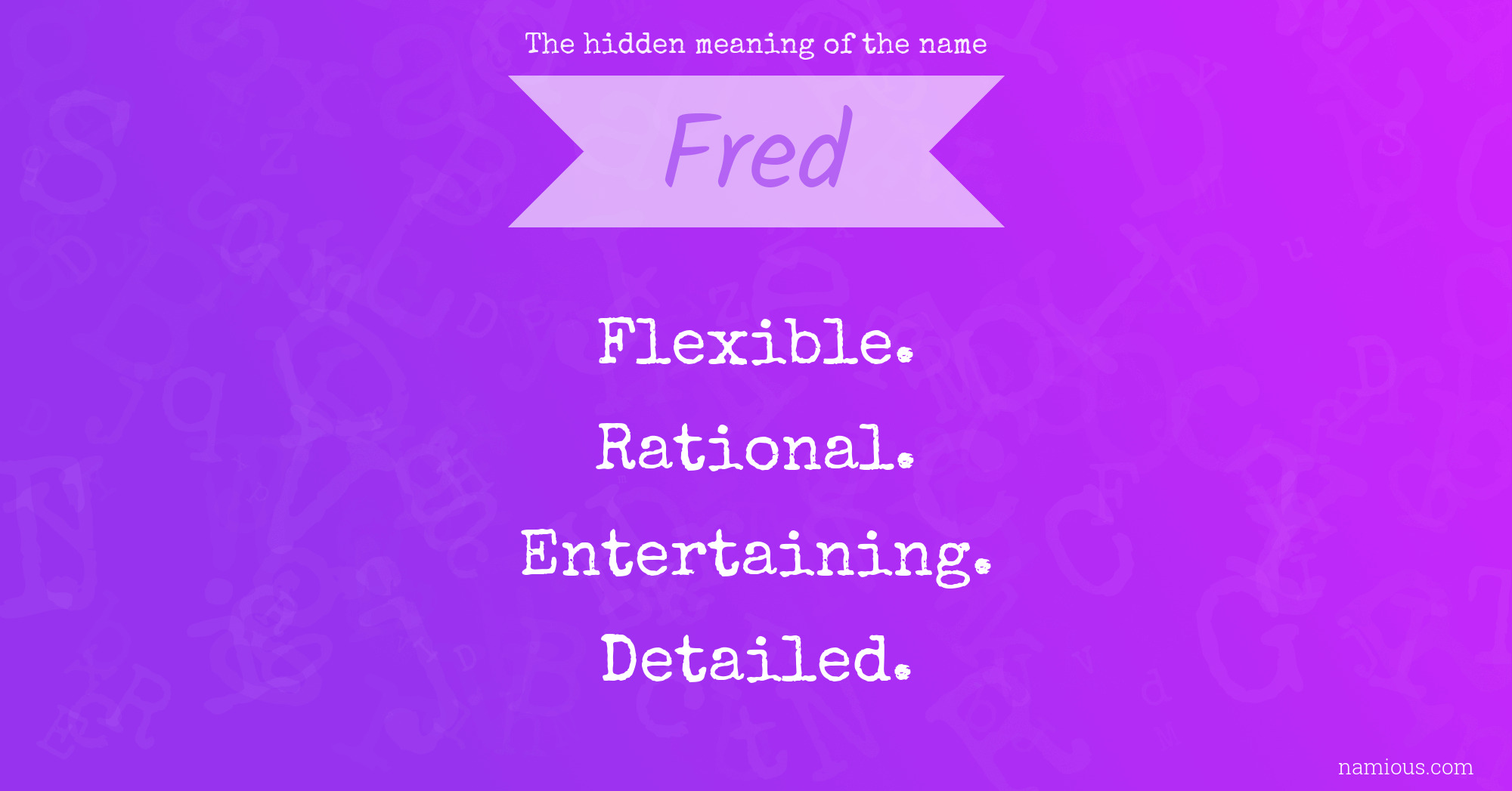 The hidden meaning of the name Fred