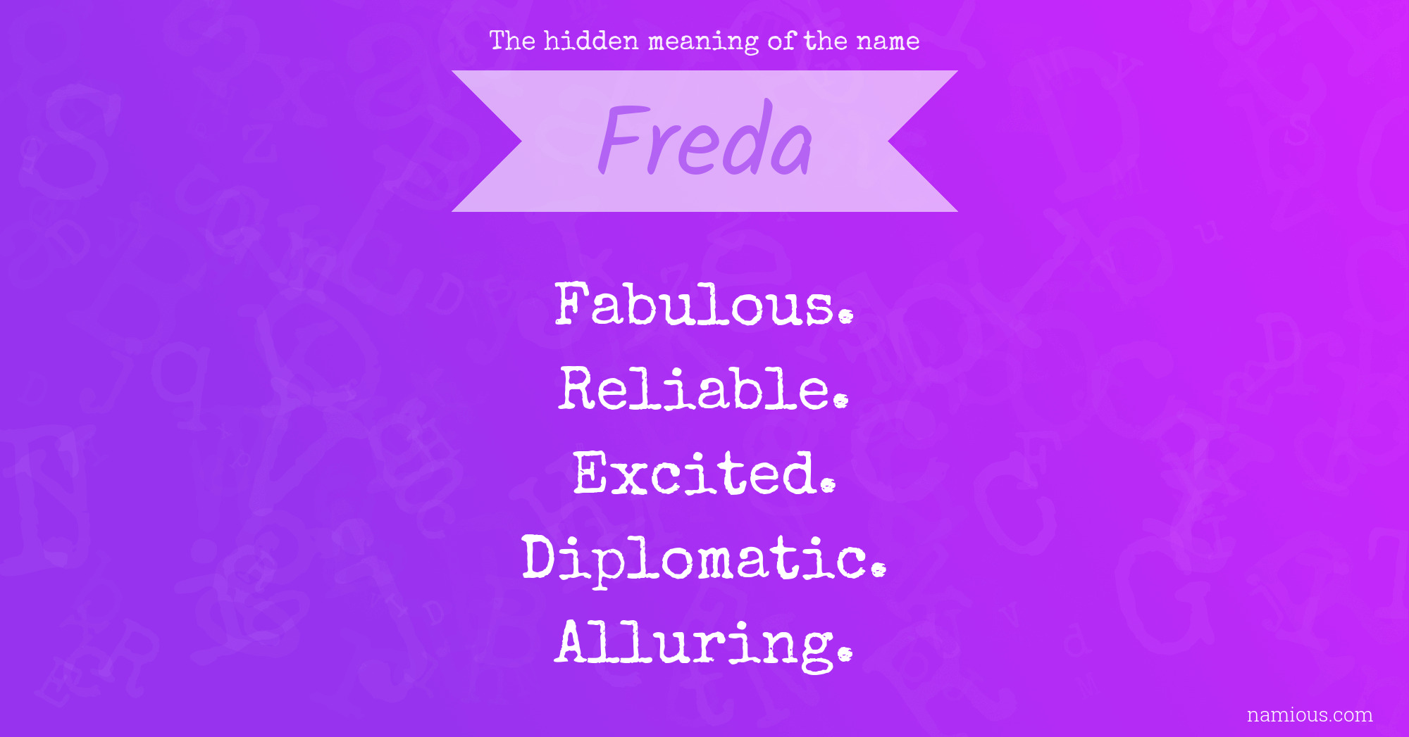 The hidden meaning of the name Freda