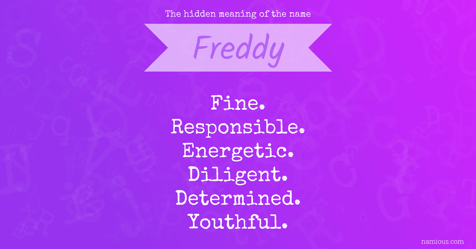 The hidden meaning of the name Freddy