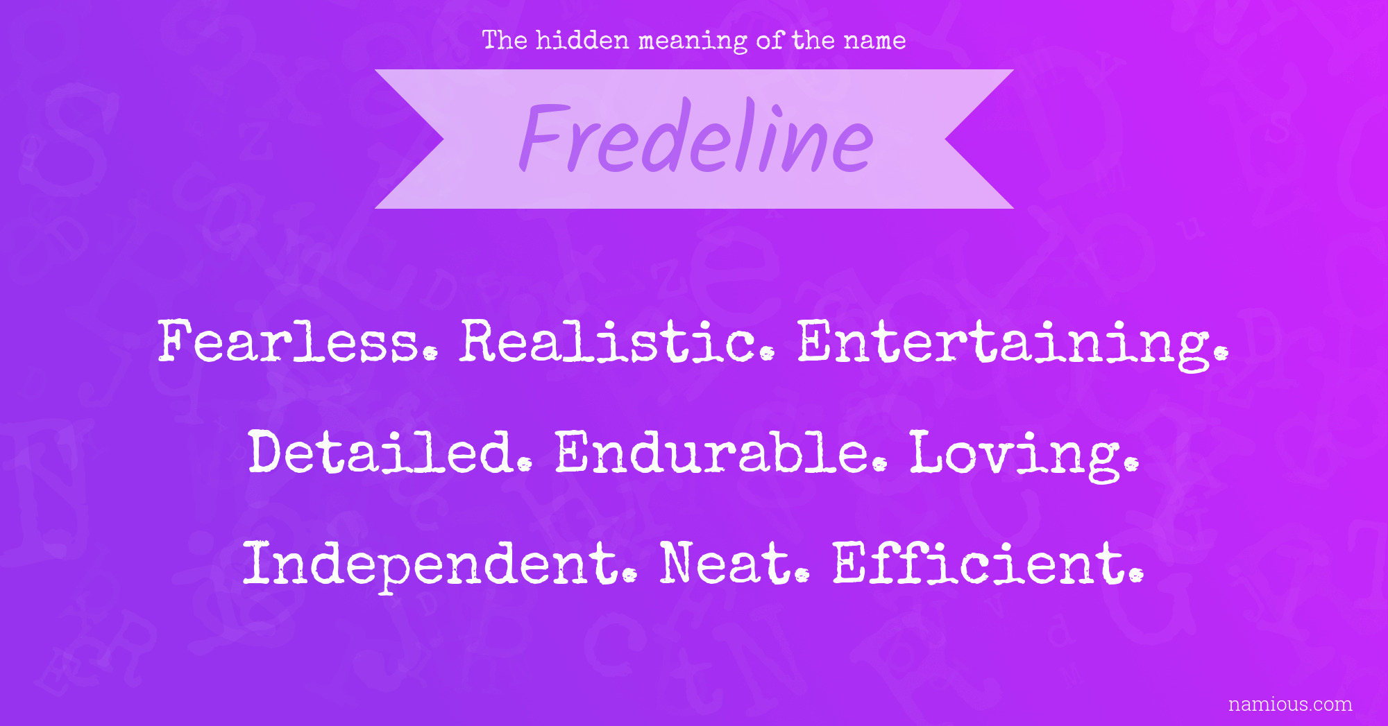 The hidden meaning of the name Fredeline