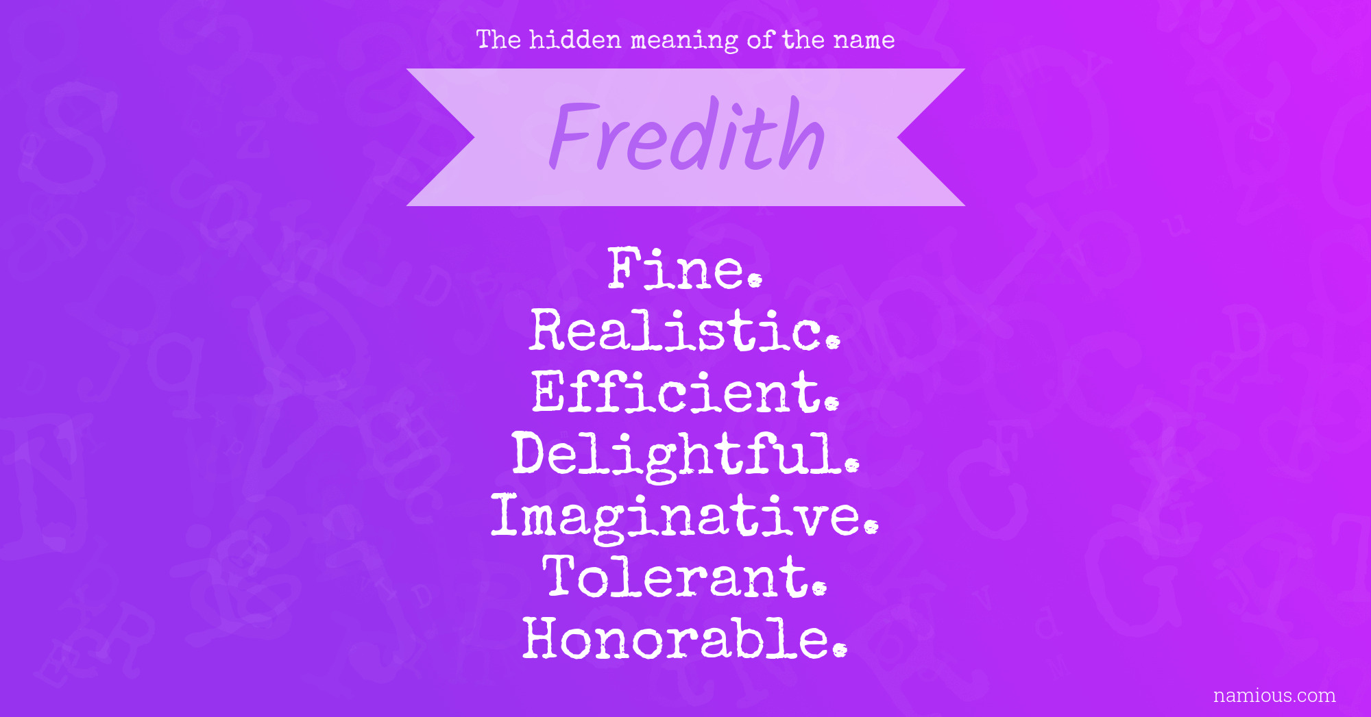 The hidden meaning of the name Fredith