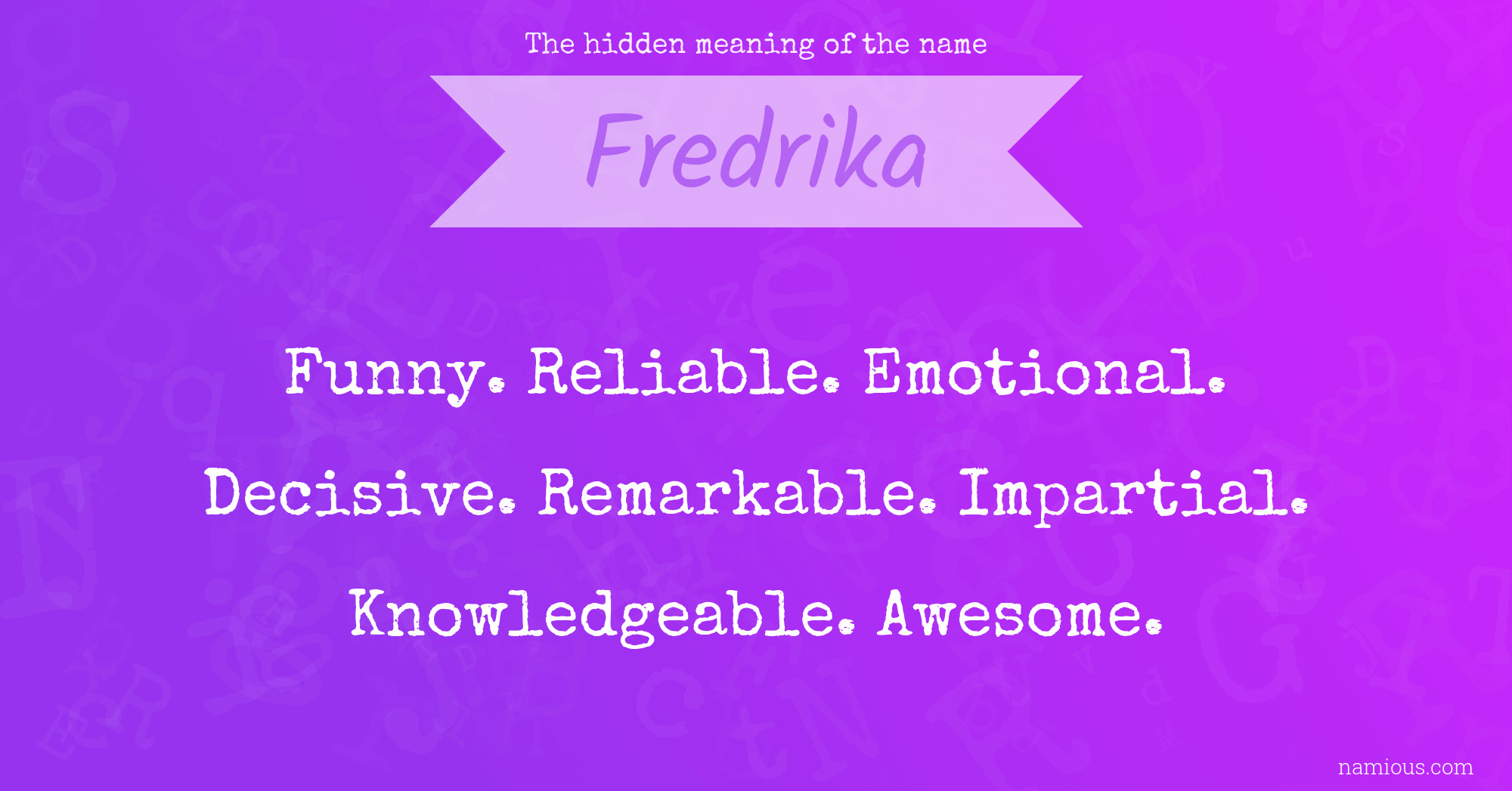 The hidden meaning of the name Fredrika