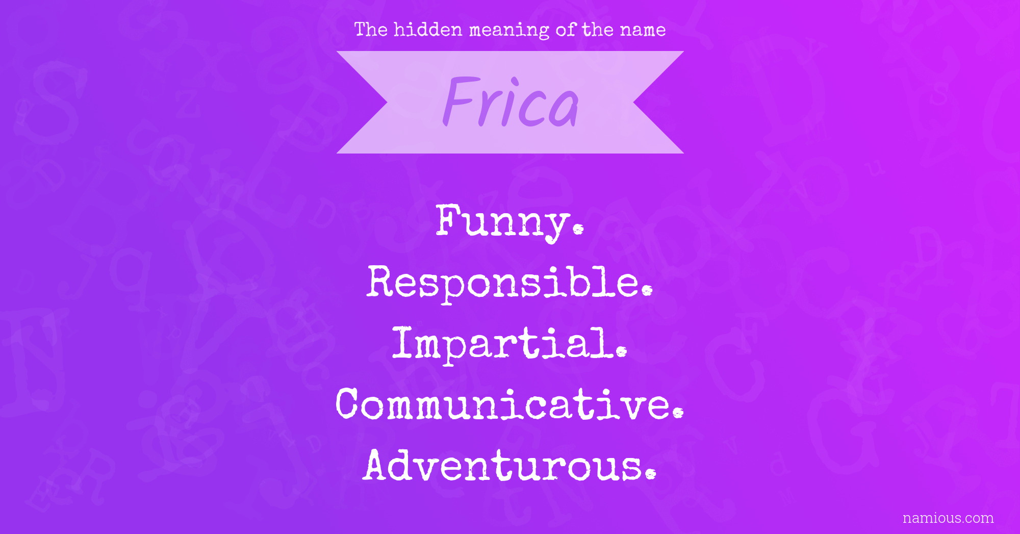 The hidden meaning of the name Frica