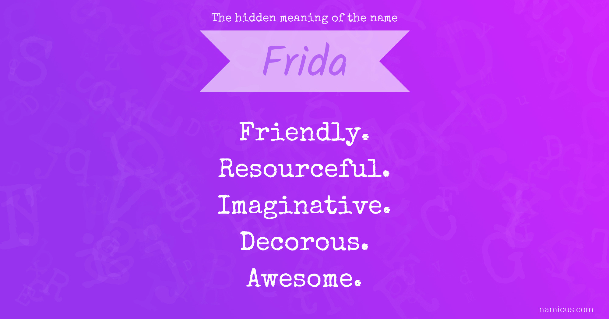 The hidden meaning of the name Frida