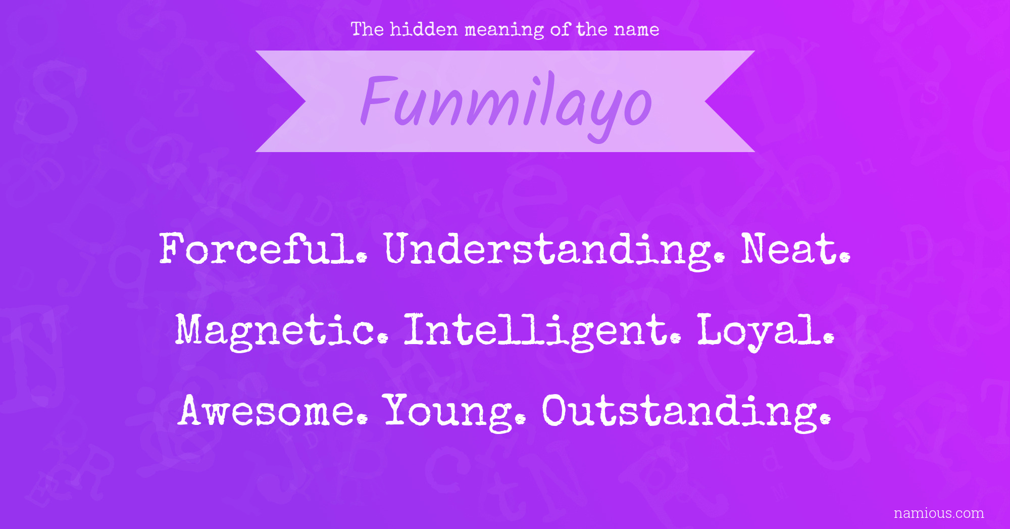 The hidden meaning of the name Funmilayo