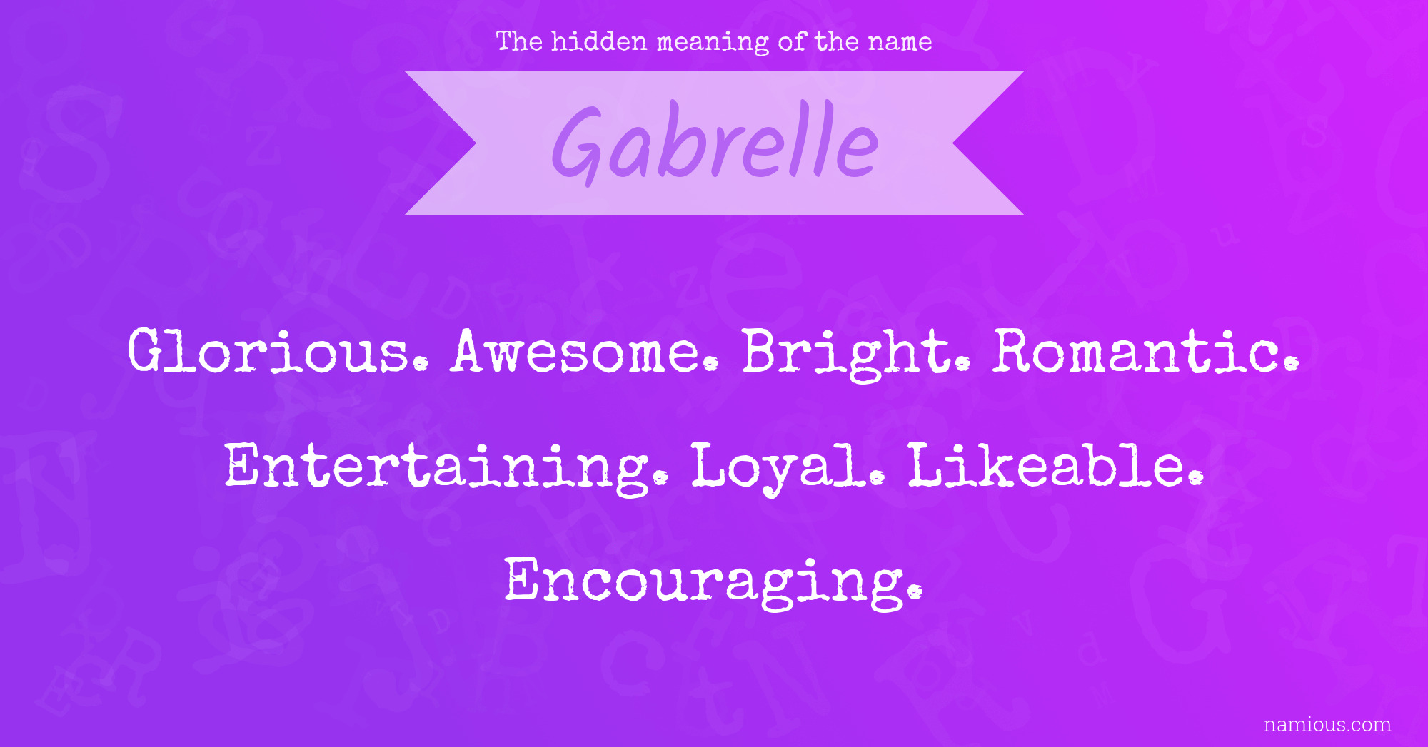 The hidden meaning of the name Gabrelle