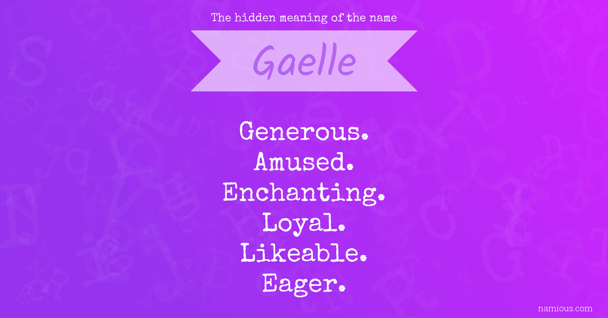 The hidden meaning of the name Gaelle