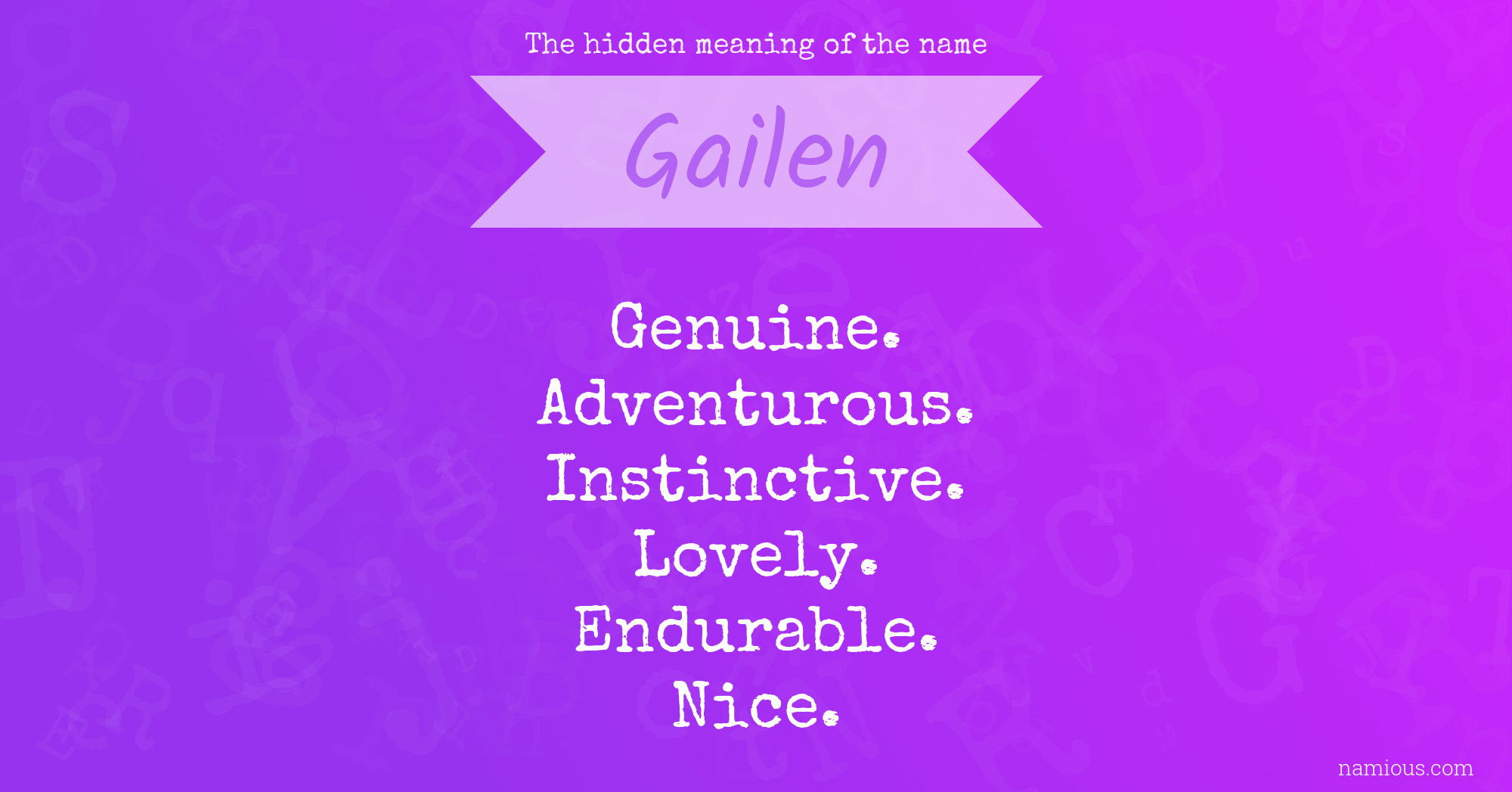 The hidden meaning of the name Gailen