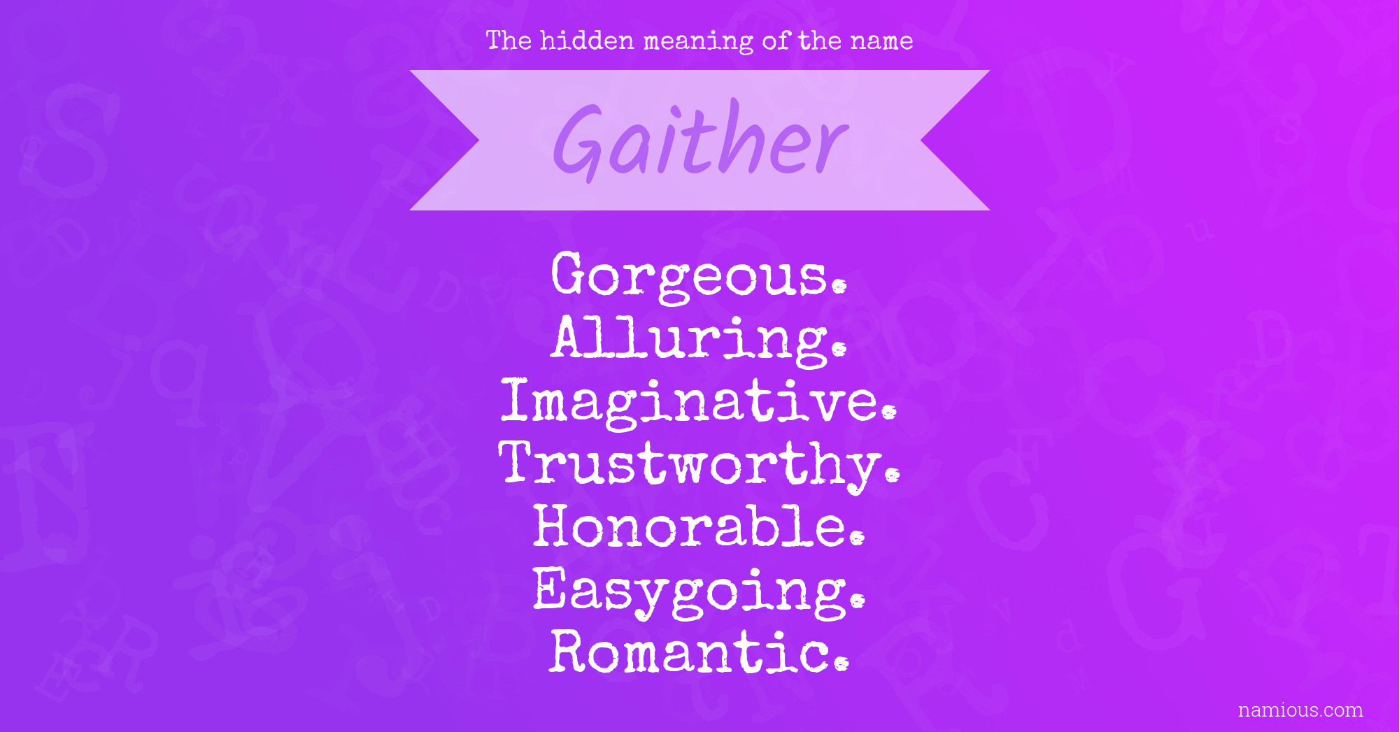 The hidden meaning of the name Gaither