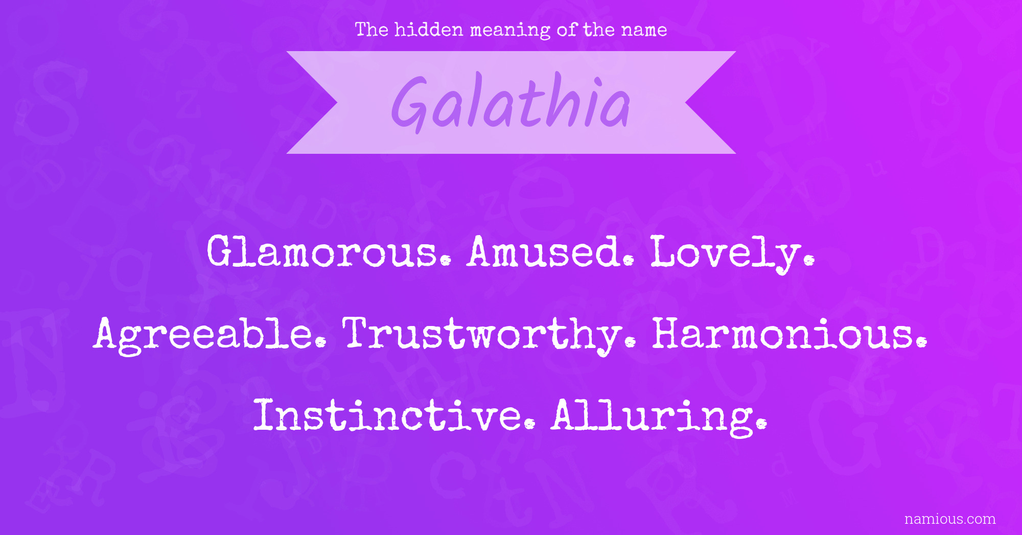 The hidden meaning of the name Galathia