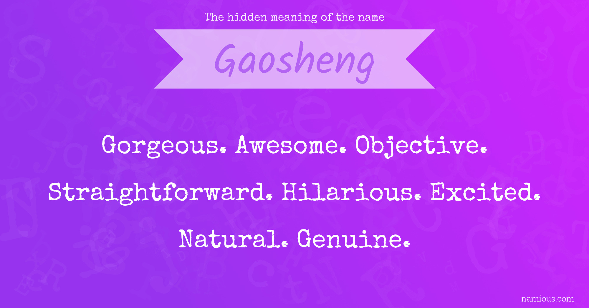 The hidden meaning of the name Gaosheng